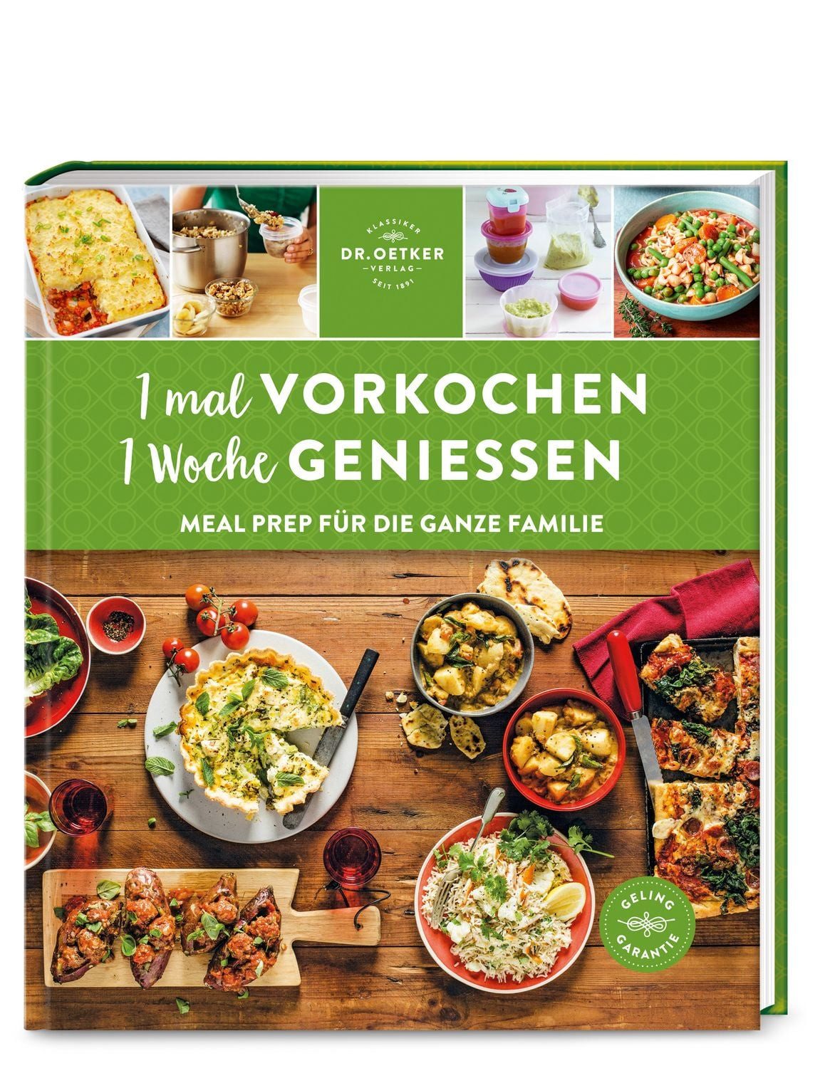 1 mal vorkochen – 1 Woche genießen / Dr.Oetker