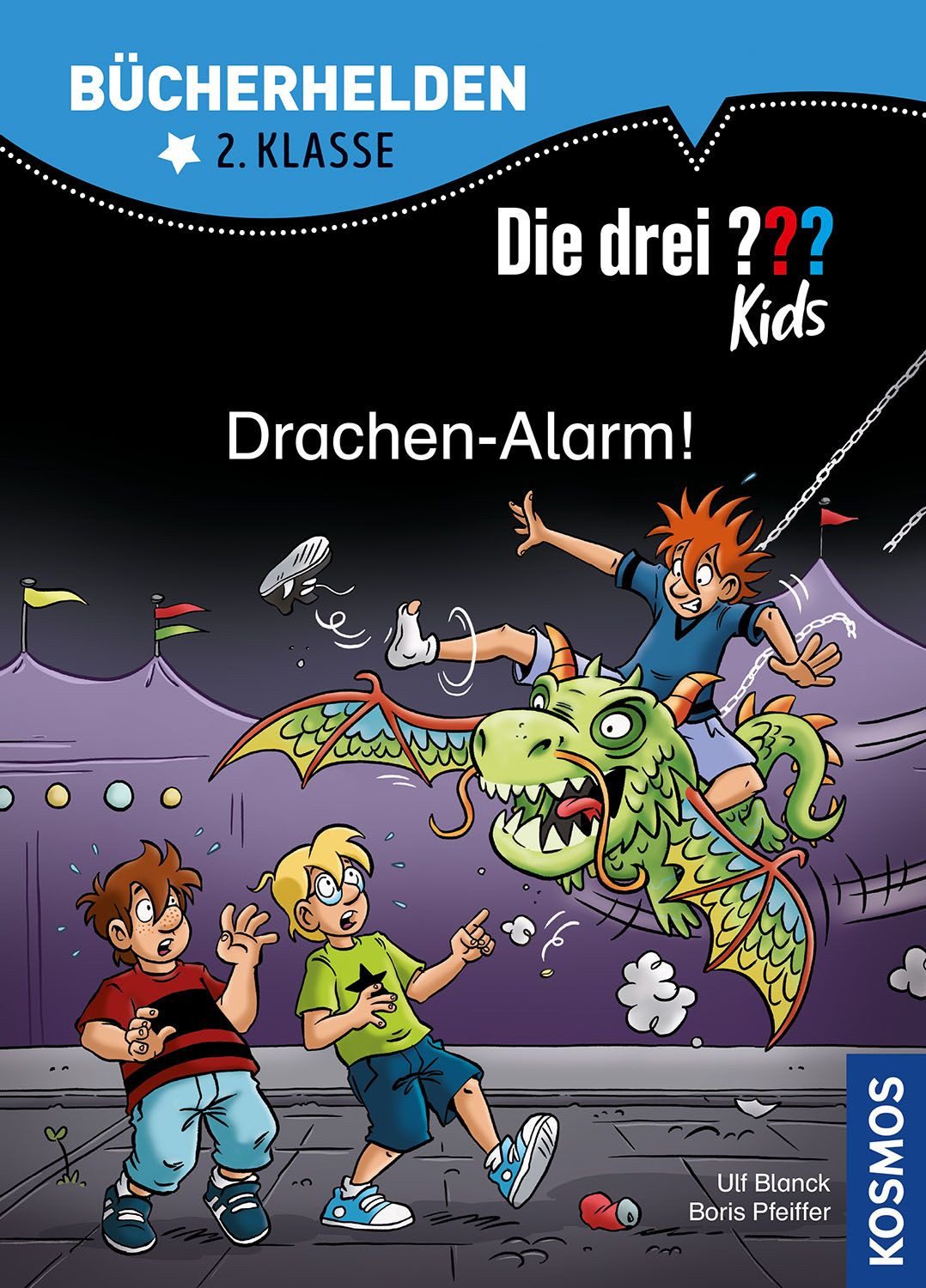 Die drei ??? Kids, Bücherhelden 2. Klasse, Drachen-Alarm! / Ulf Blanck, Boris Pfeiffer