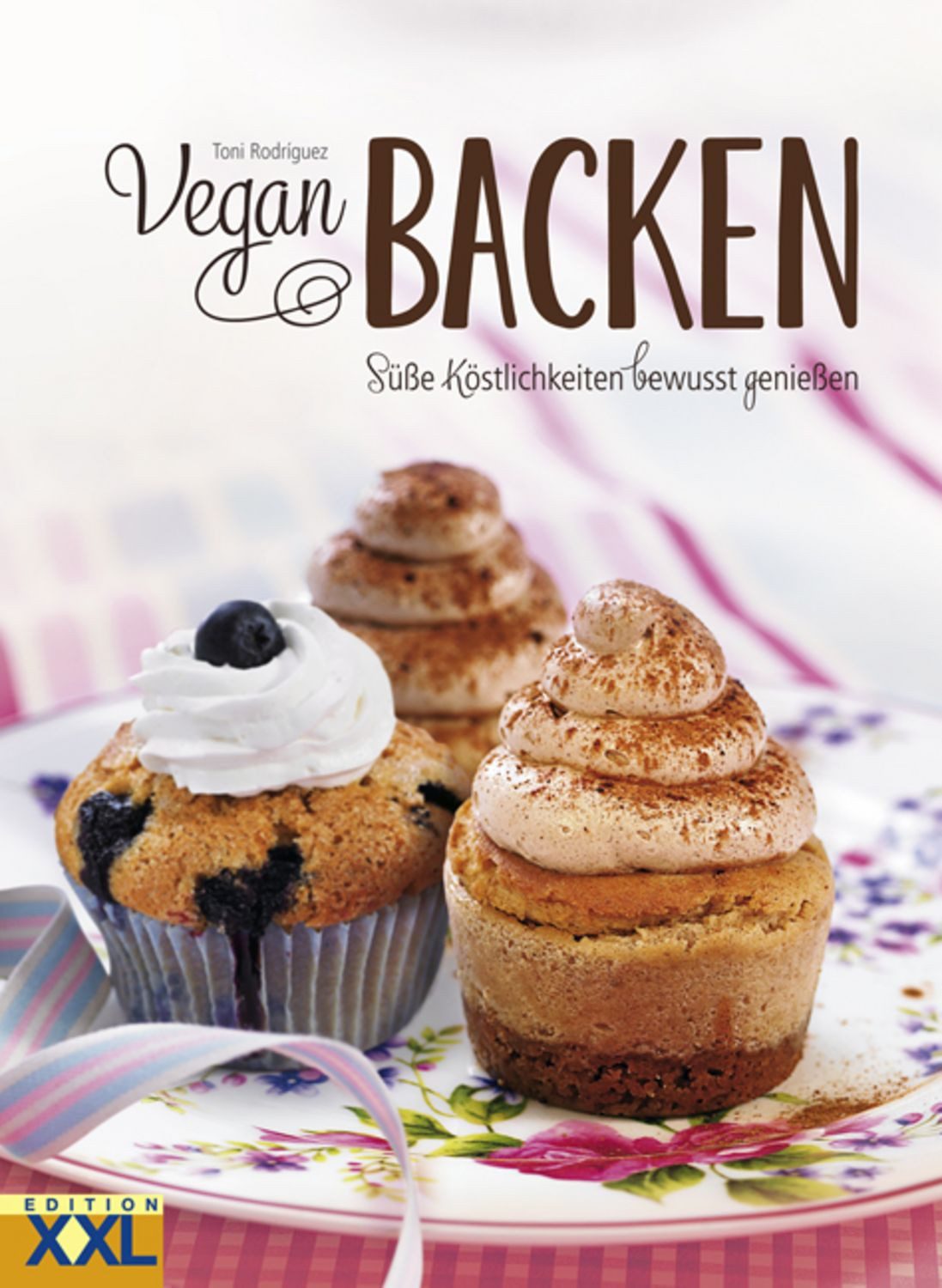 Vegan Backen / Toni Rodríguez