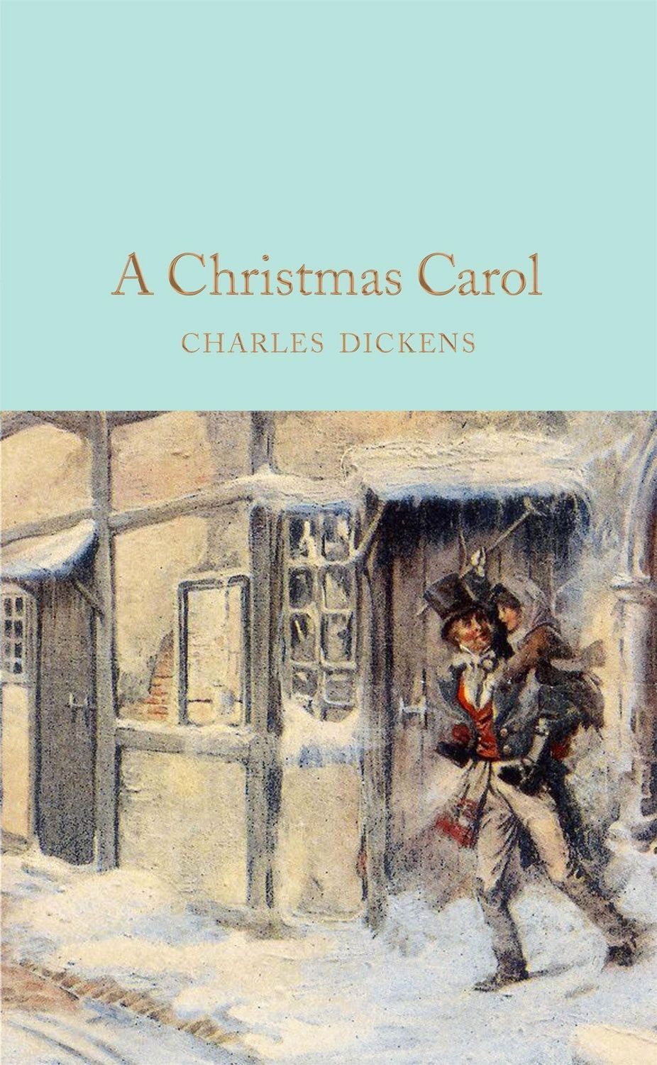 A Christmas Carol / Charles Dickens