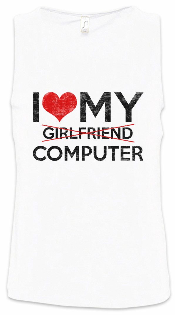 Tanktop I Love My Computer Ärmelloses T-Shirt Informatiker Girlfriend