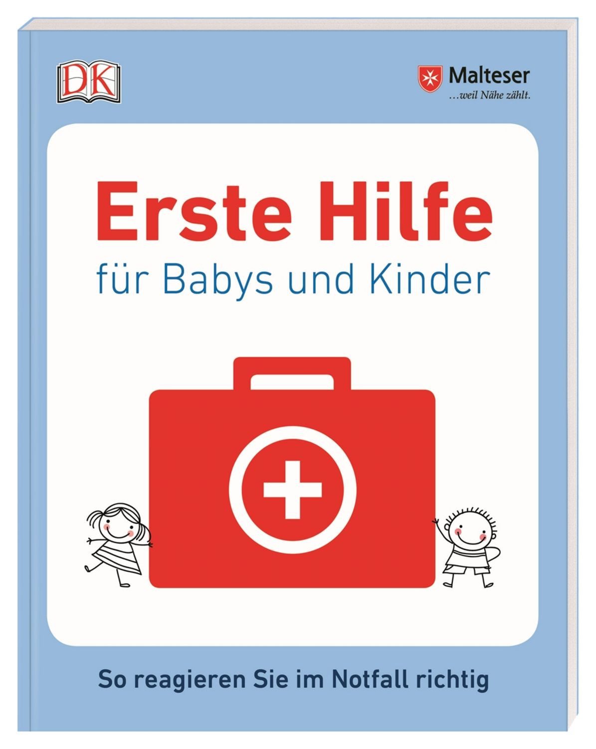 Erste Hilfe für Babys und Kinder / Malteser