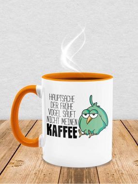 Shirtracer Tasse Hauptsache der frühe Vogel säuft nicht meinen Kaffee, Keramik, Statement Sprüche