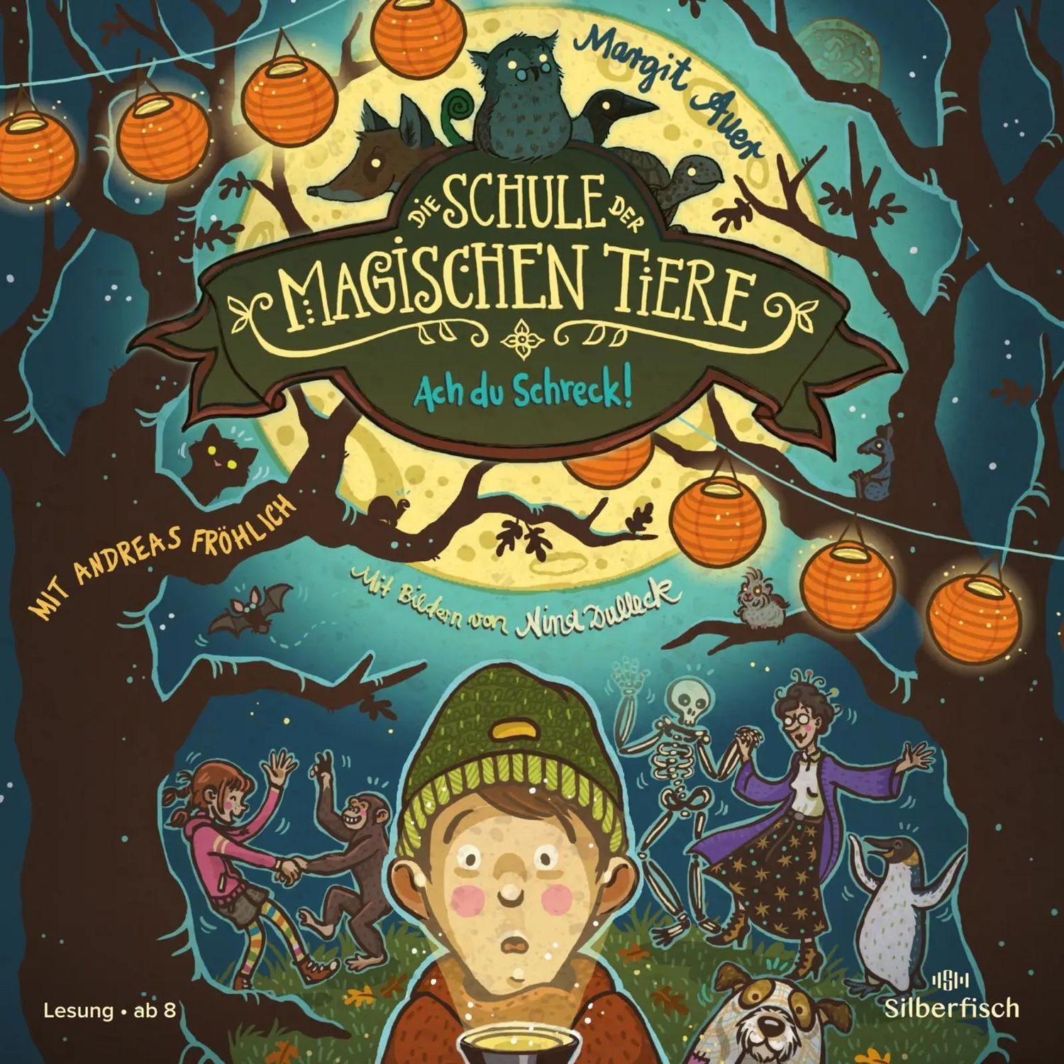 Silberfisch Verlag Hörspiel Die Schule der magischen Tiere 14: Ach du Schreck!