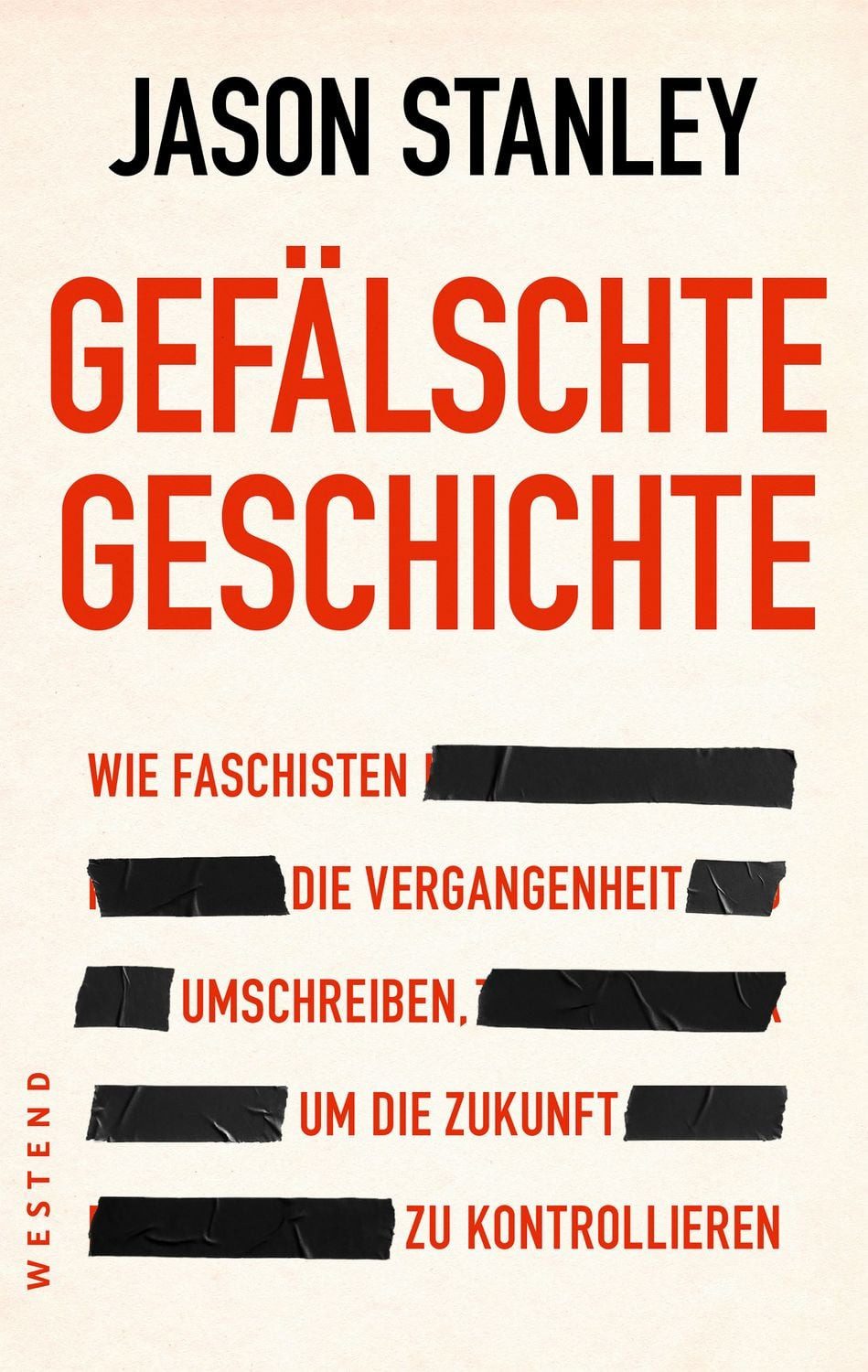 Gefälschte Geschichte / Jason Stanley