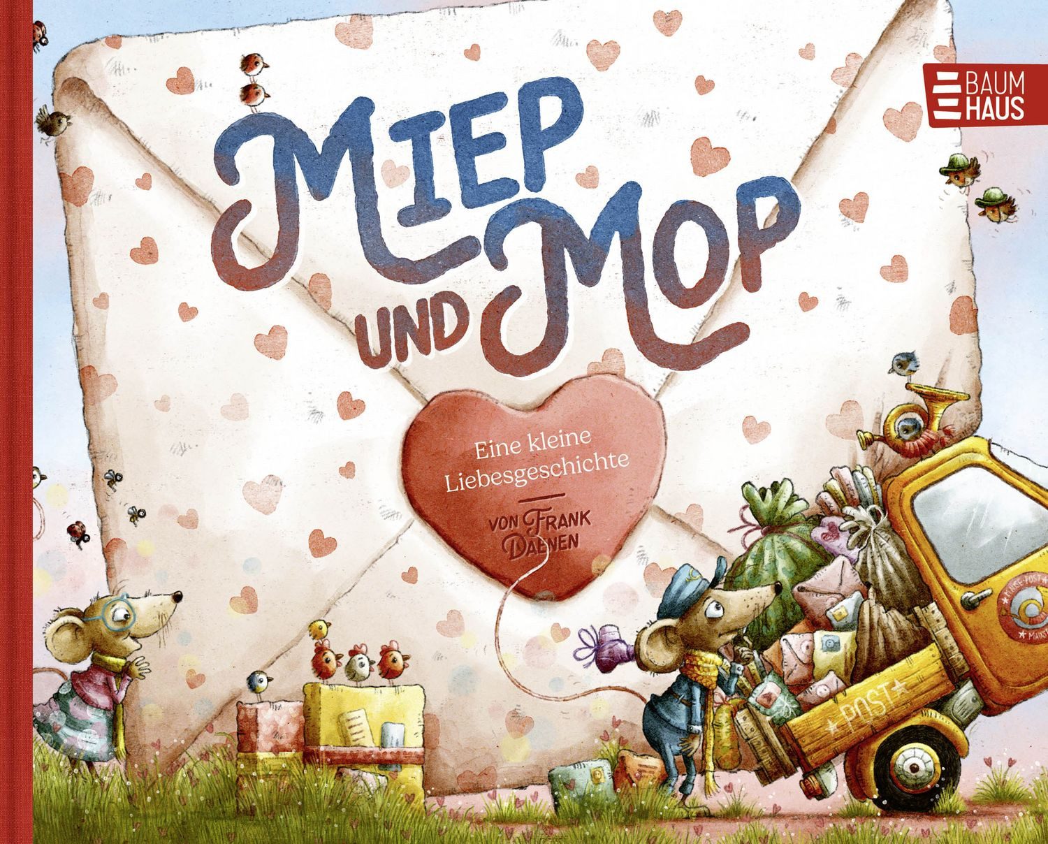 Miep und Mop - Eine kleine Liebesgeschichte Zauberhaftes Geschenkbuch / Frank Daenen, Zauberhaftes Geschenkbuch mit Leinenrücken für alle, die sich lieb haben von 4 bis 99 Jahren