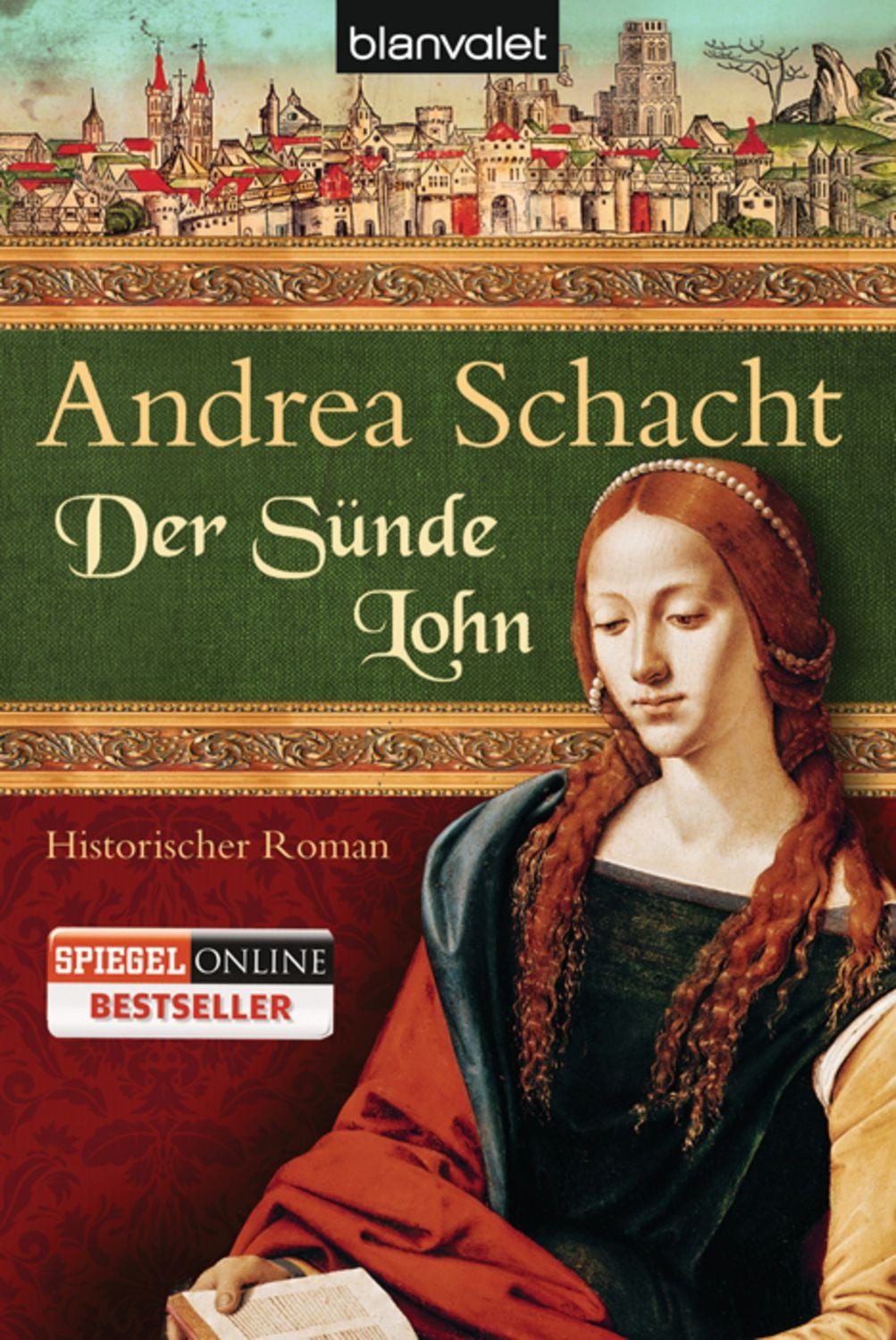 Der Sünde Lohn / Andrea Schacht