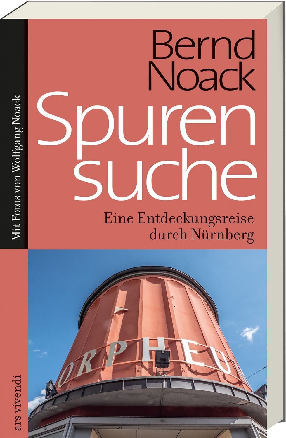 Spurensuche Nürnberg / Bernd Noack
