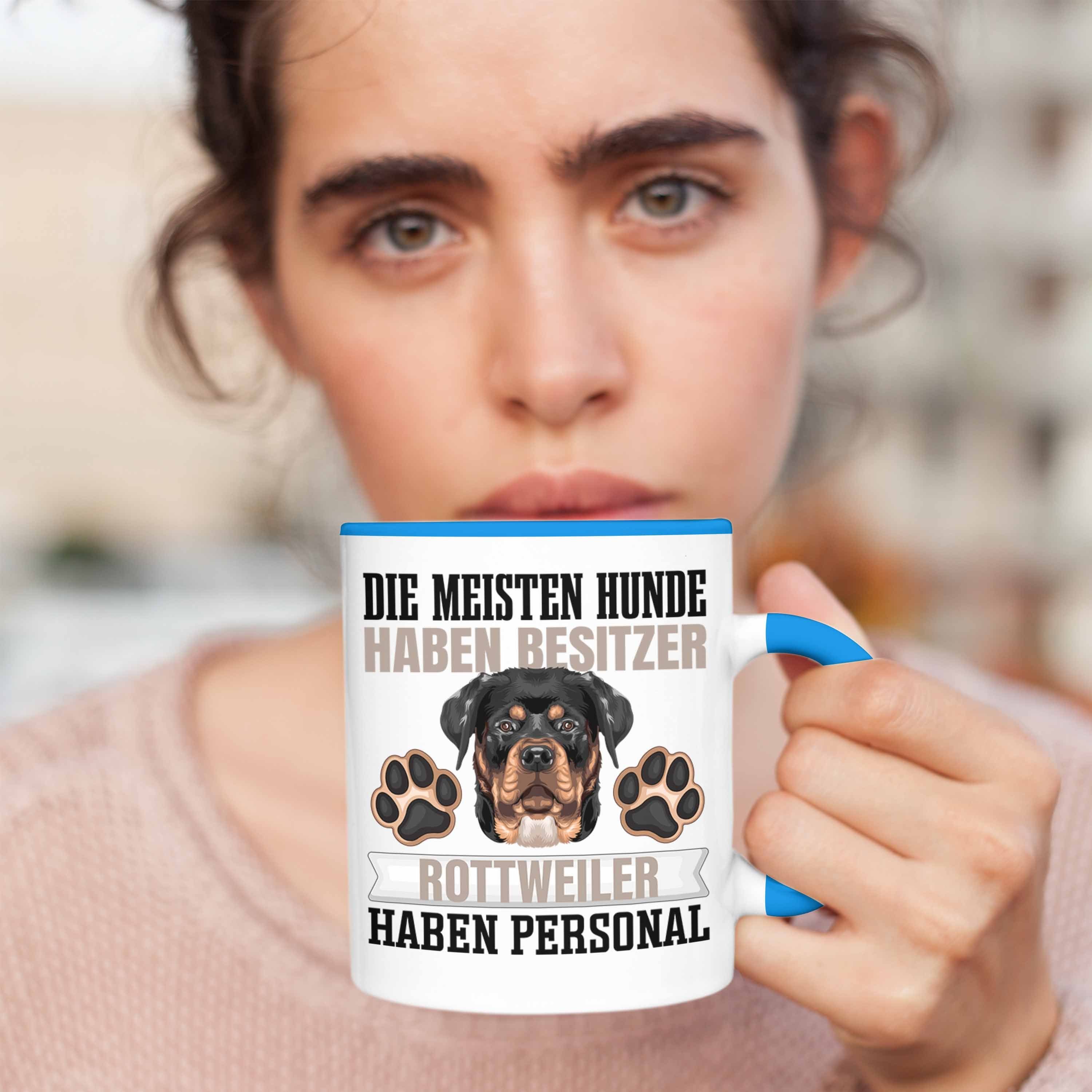 Rottweiler Geschenkidee Tasse Blau Besitzer Spruch Geschenk Trendation Besitz Tasse Lustiger