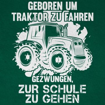 Shirtracer T-Shirt Geboren um Traktor zu fahren Traktor