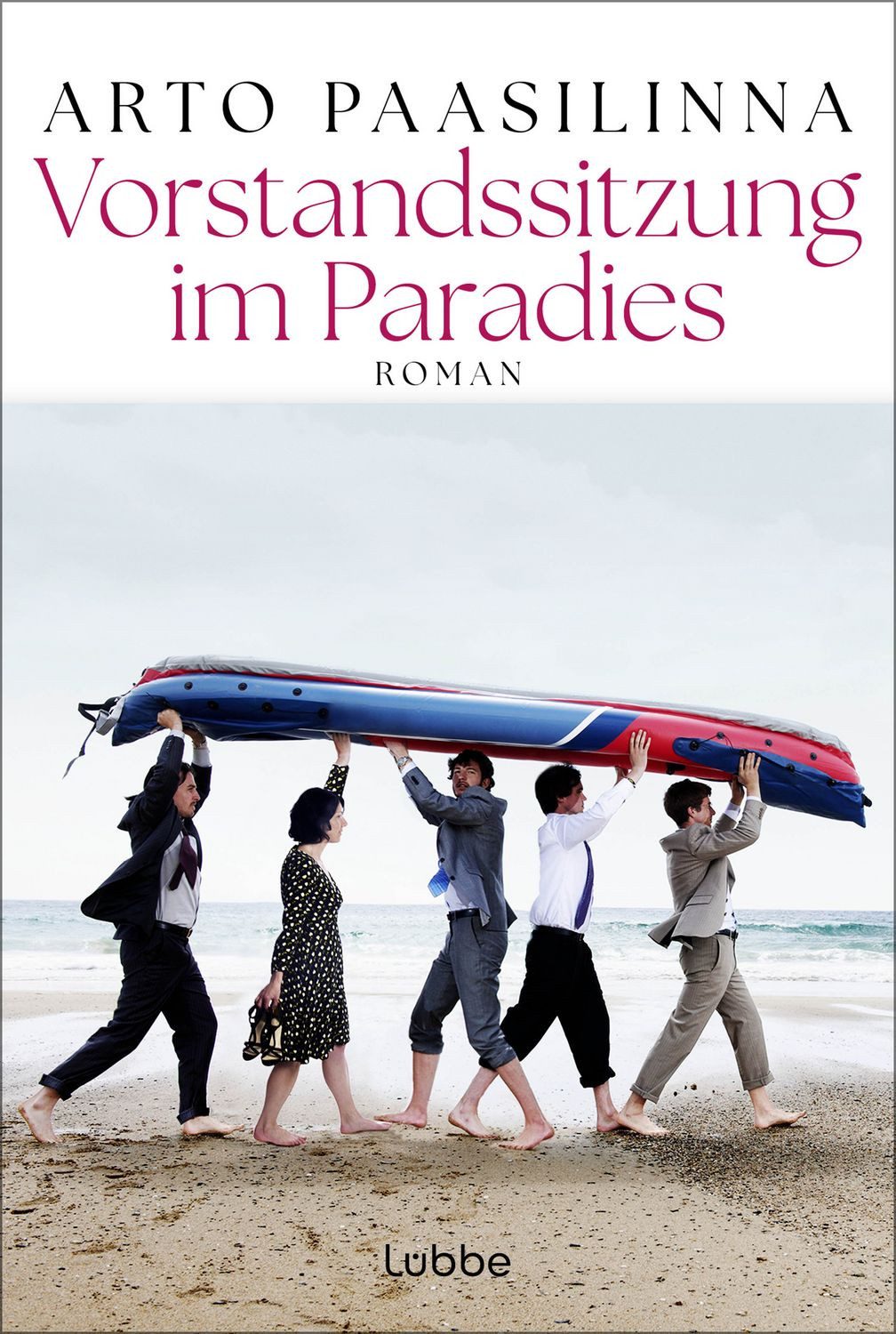 Vorstandssitzung im Paradies / Arto Paasilinna