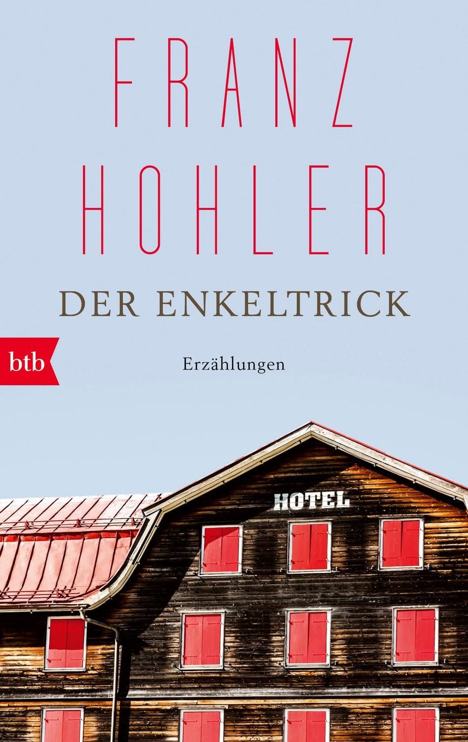 Der Enkeltrick / Franz Hohler