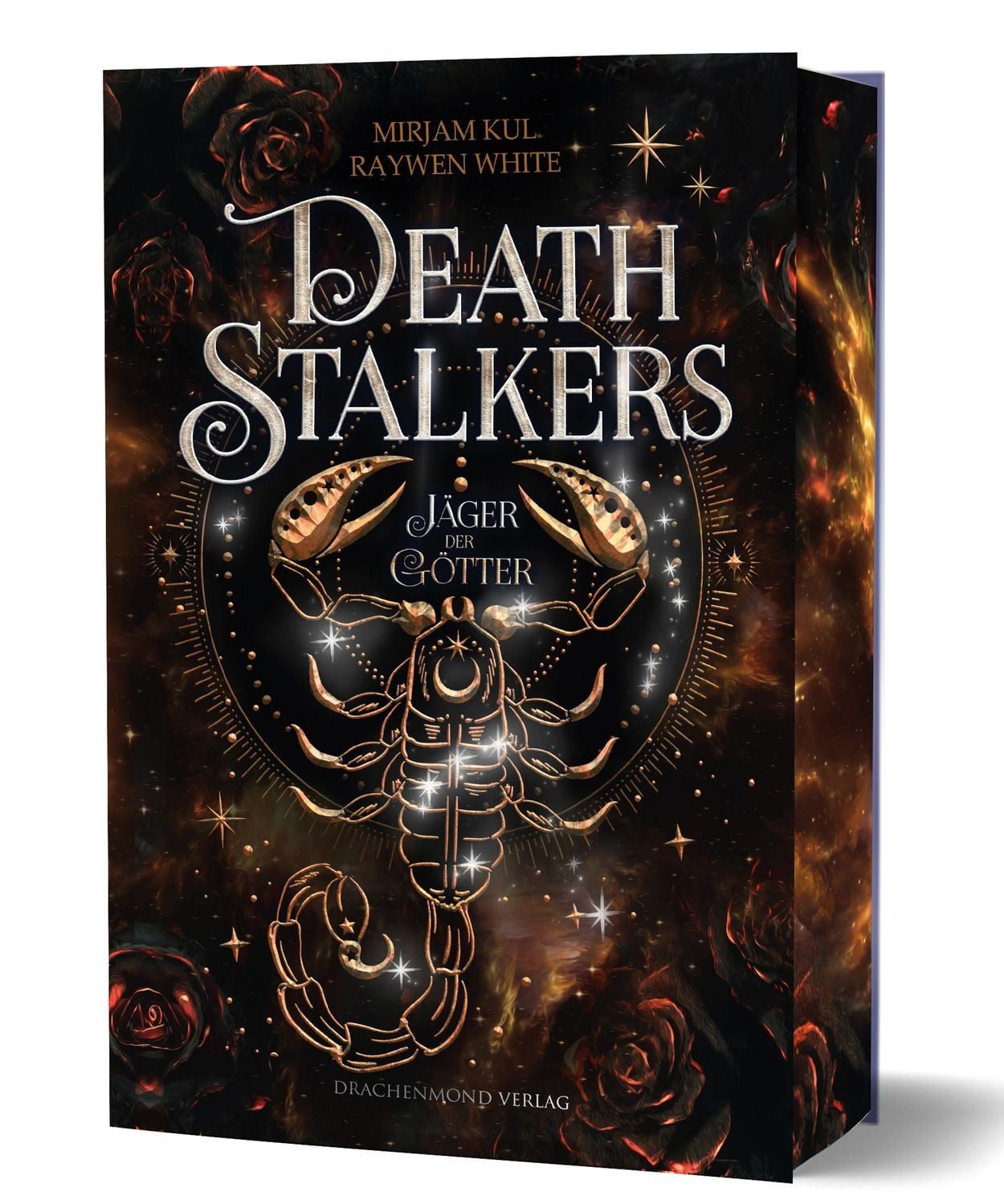 Deathstalkers - Jäger der Götter / Mirjam Kul, Raywen White