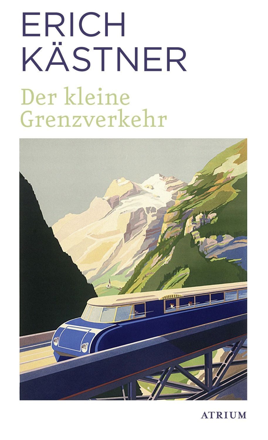 Der kleine Grenzverkehr / Erich Kästner