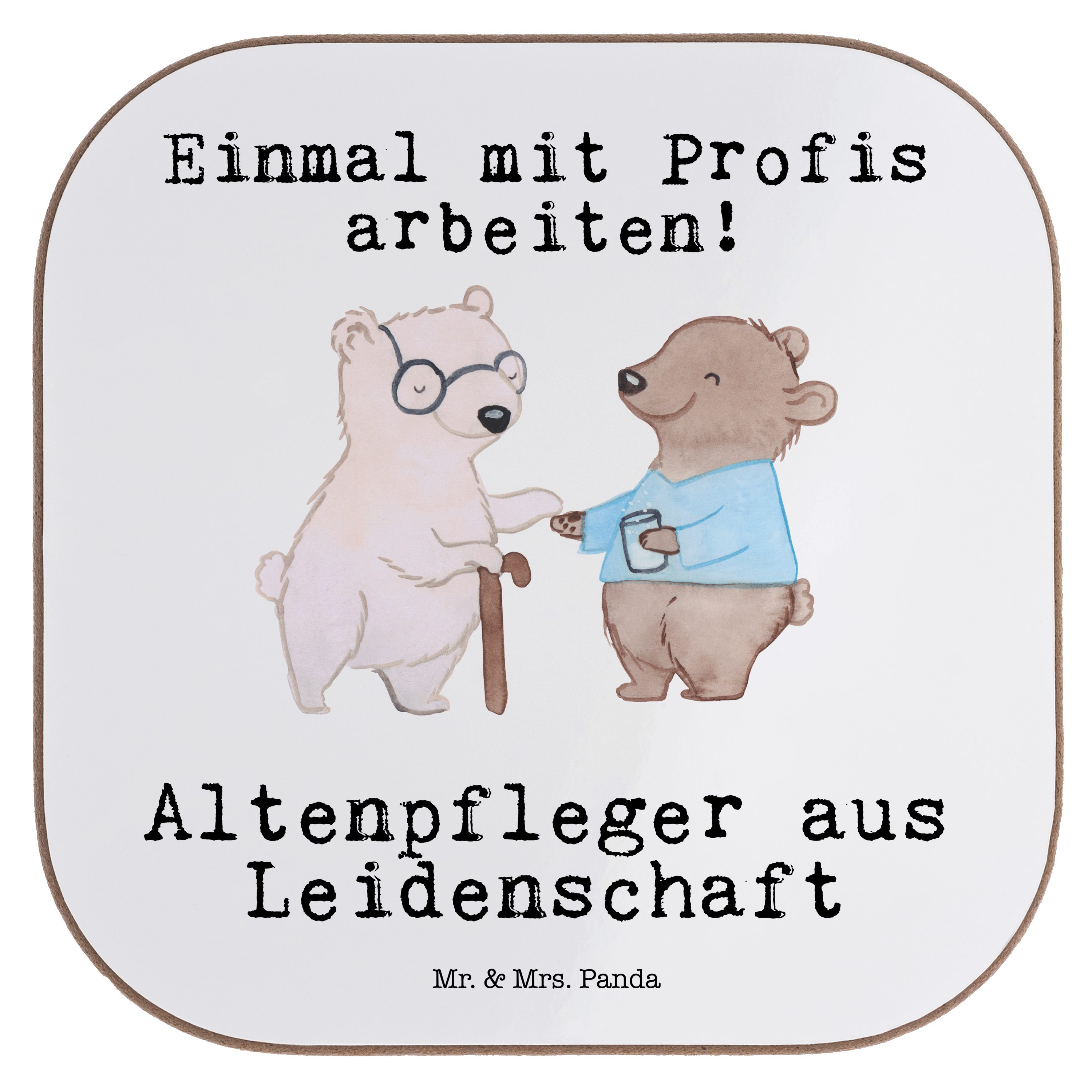 Mr. & Mrs. Panda Getränkeuntersetzer Altenpfleger aus Leidenschaft - Weiß - Geschenk, Getränkeuntersetzer, 1-tlg.