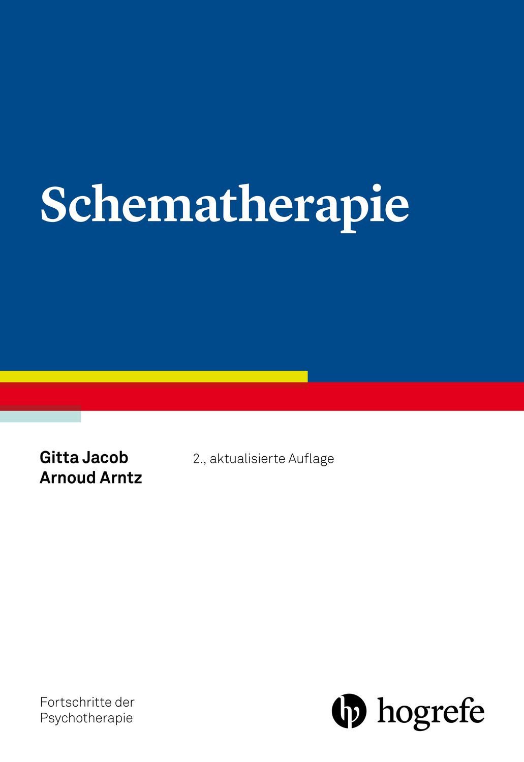 Schematherapie / Gitta Jacob, Arnoud Arntz