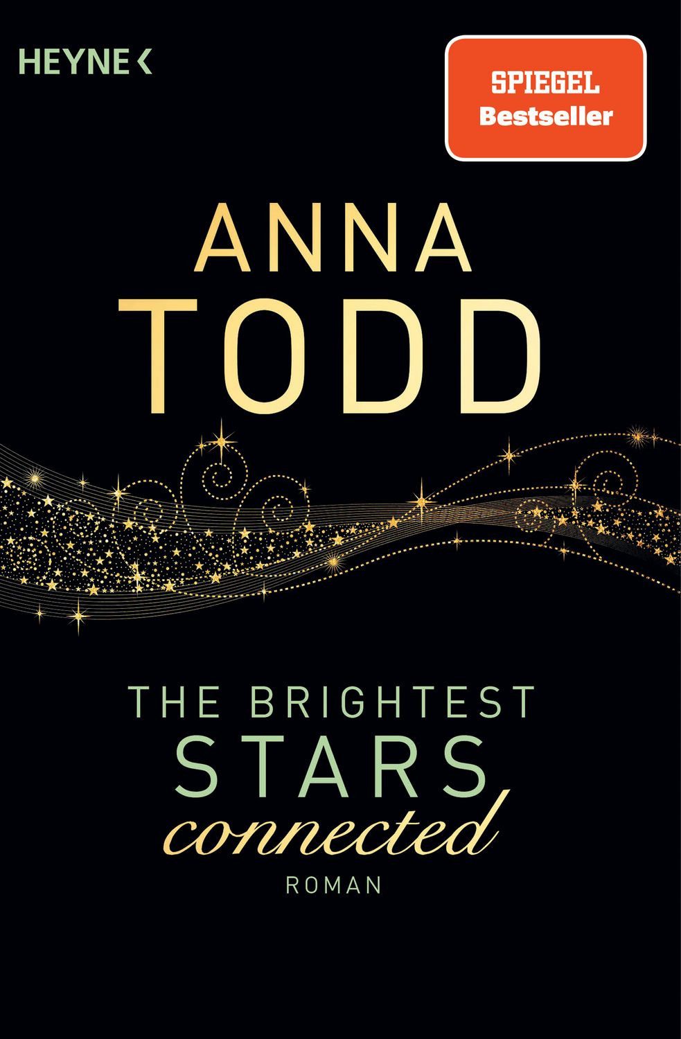 Connected / The Brightest Stars Bd. 2 / Anna Todd, Roman