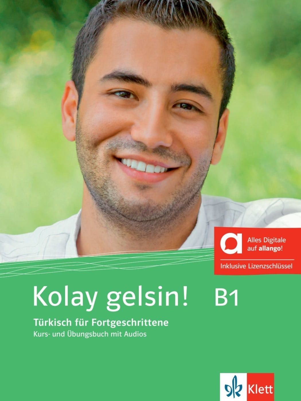 Schulbuch Kolay gelsin! B1 - Hybride Ausgabe allango Türkisch. Kurs- und Übungsb diverse