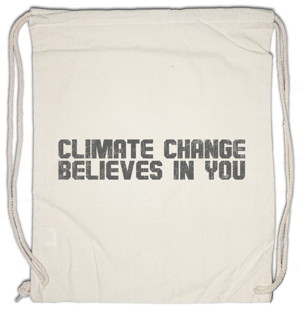 Turnbeutel Climate Change Believes In You Turnbeutel Umweltschutz Save The World