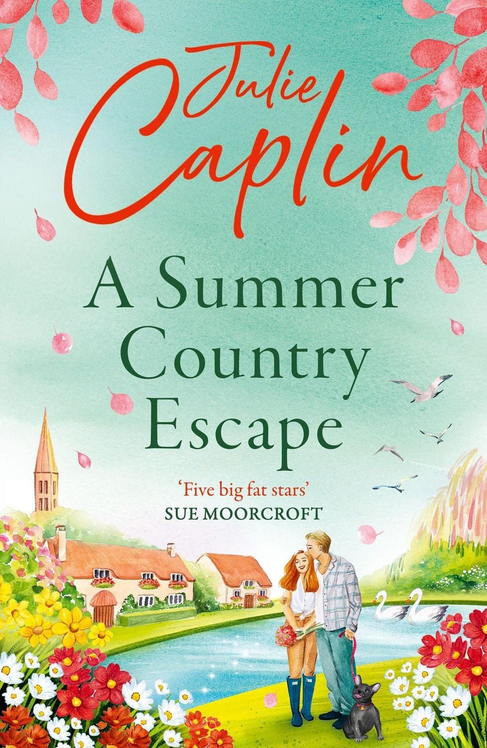 A Summer Country Escape / Julie Caplin