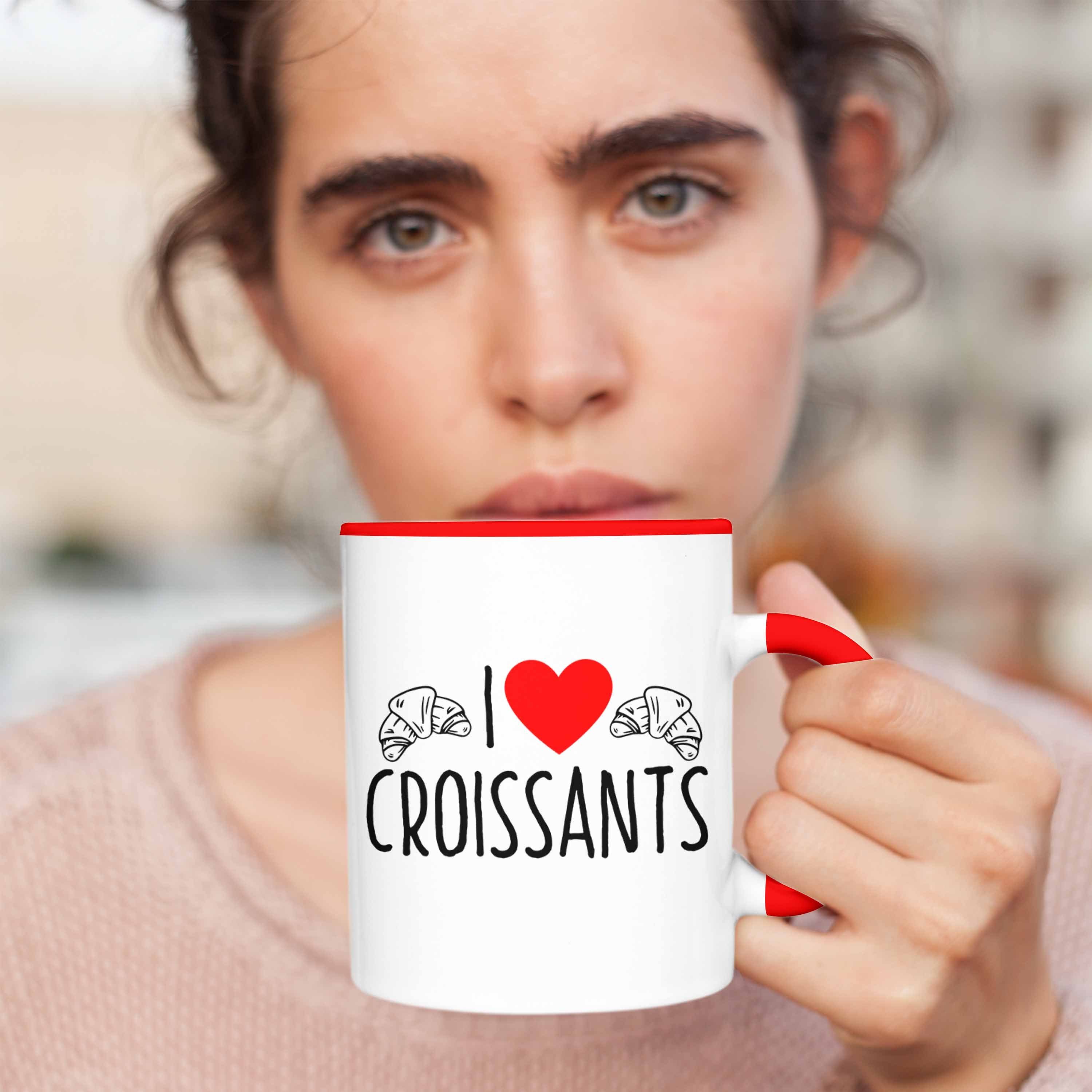Trendation Tasse Tasse "I Love Geschenk Fr Croissants" für Lustiges Croissant-Liebhaber Rot