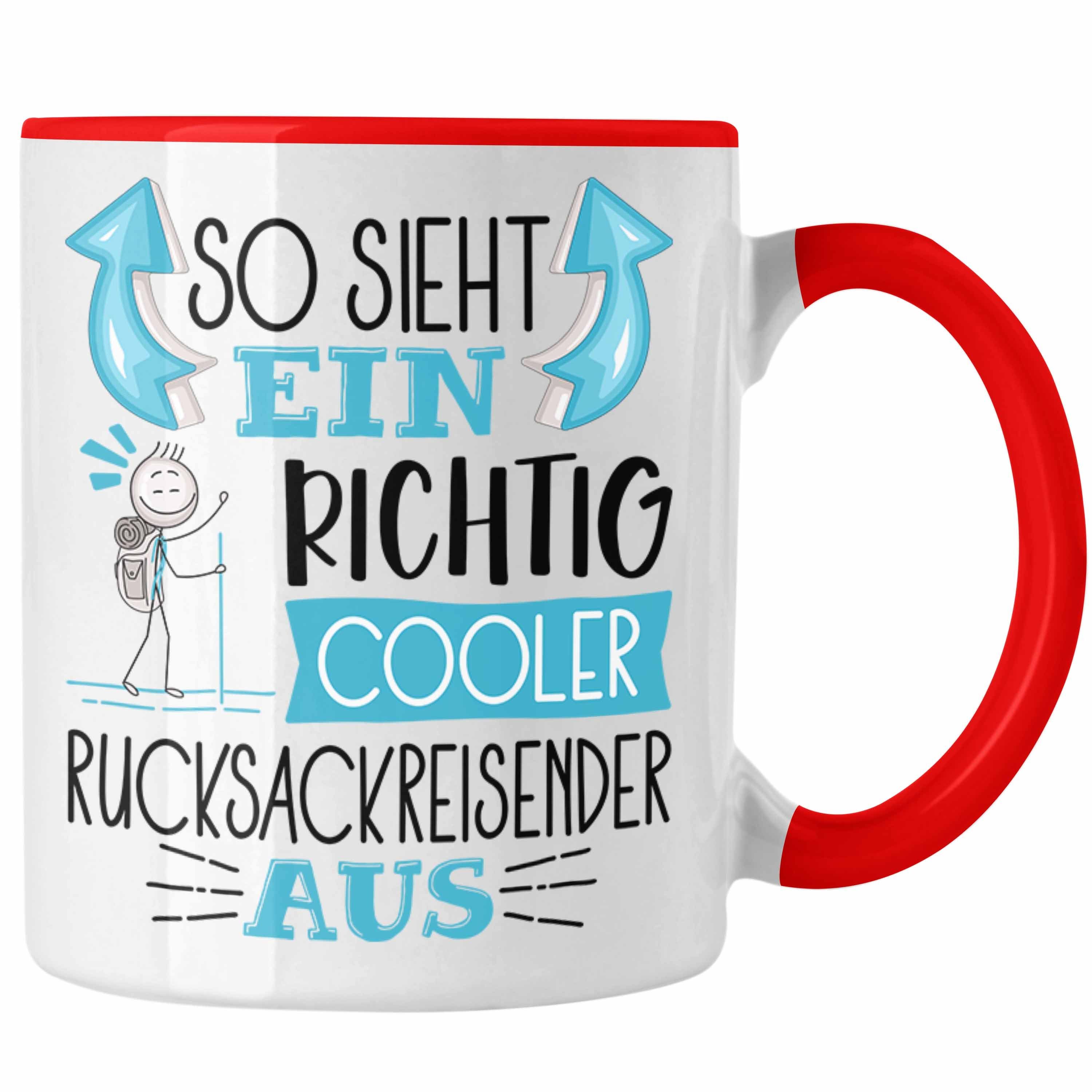 Trendation Tasse So Sieht Ein Richtig Cooler Rucksackreisender Aus Tasse Geschenk für R Rot