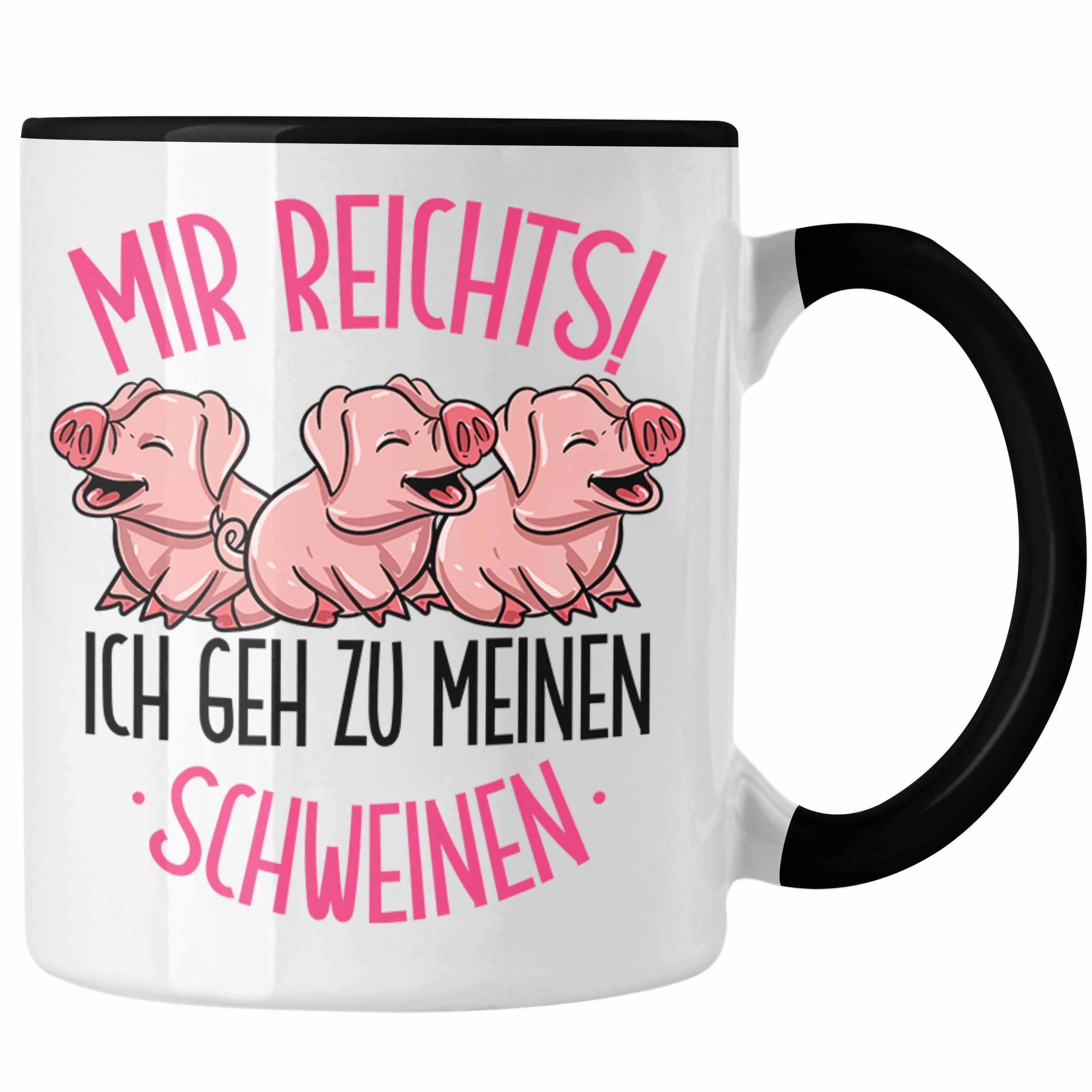 Meinen Mir Schweinen Schwarz Reichts Tasse Geschenk Schweine Trendation Geh Ich Zu Tasse Landw