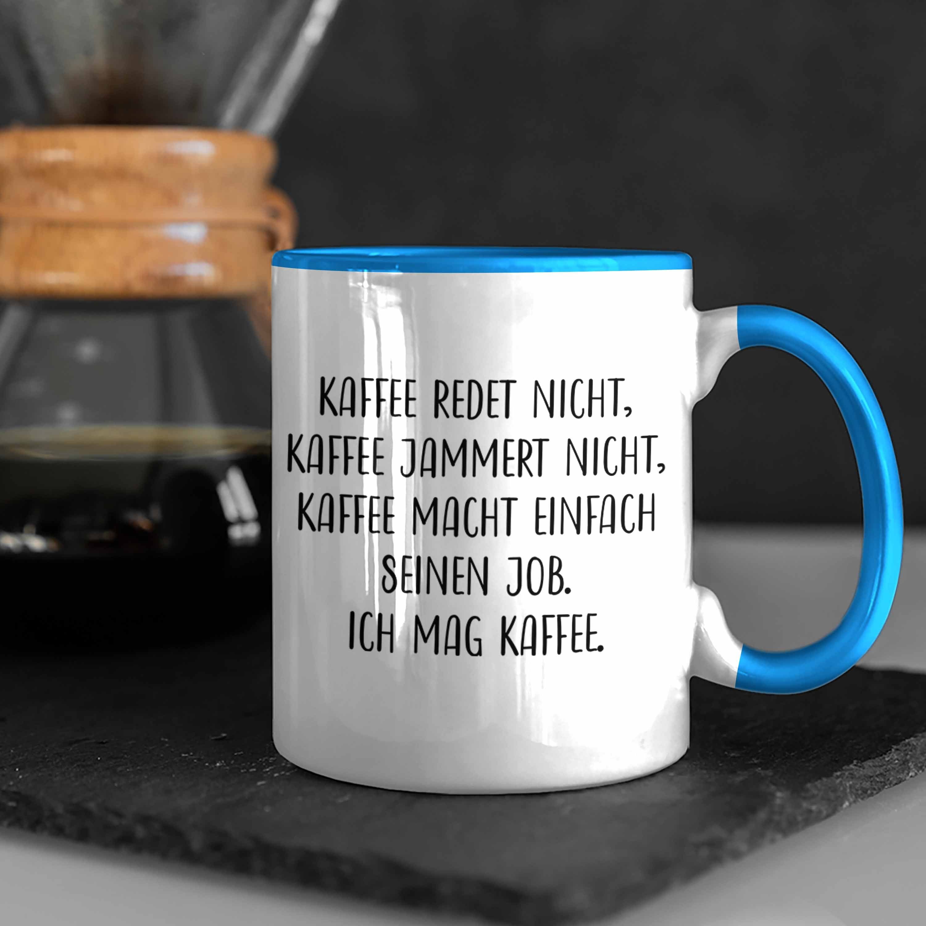 Spruch Trendation Kaffee - mit Lustige Kollegin Blau Tasse Geschenk Nicht Kollege Trendation Jammert Tasse