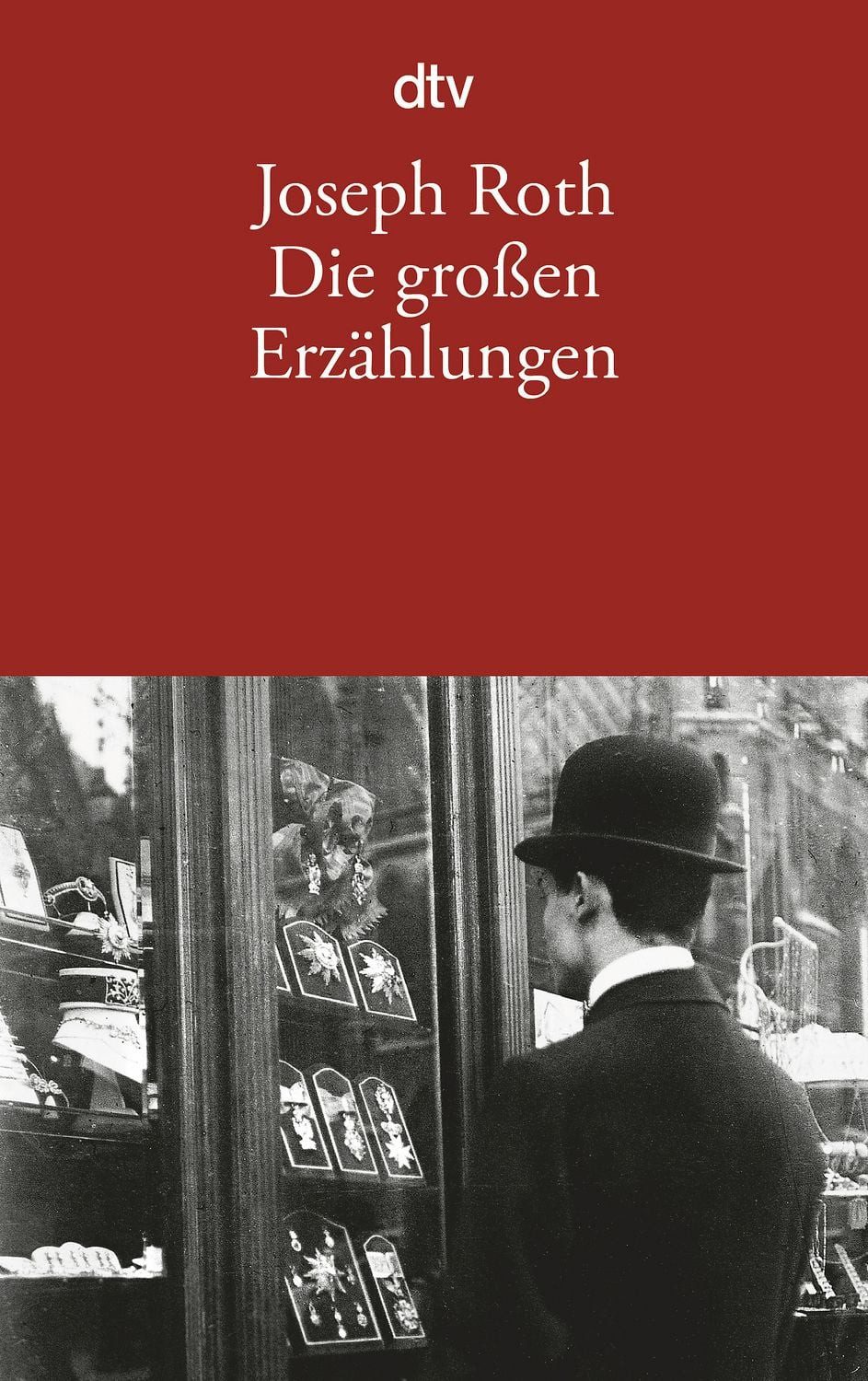 Die großen Erzählungen / Joseph Roth