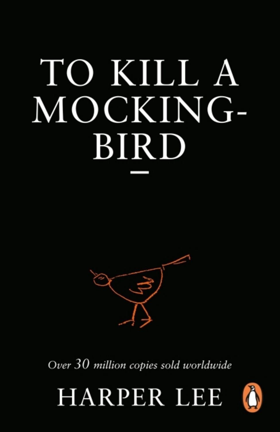 To Kill A Mockingbird / Harper Lee