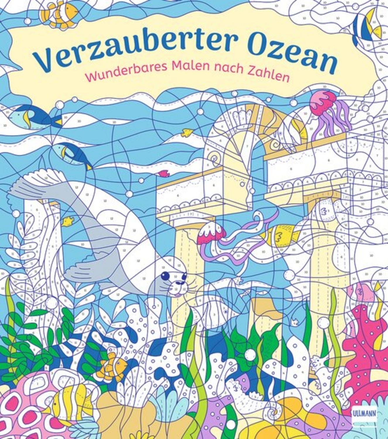 Wunderbares Malen nach Zahlen – Verzauberter Ozean / diverse