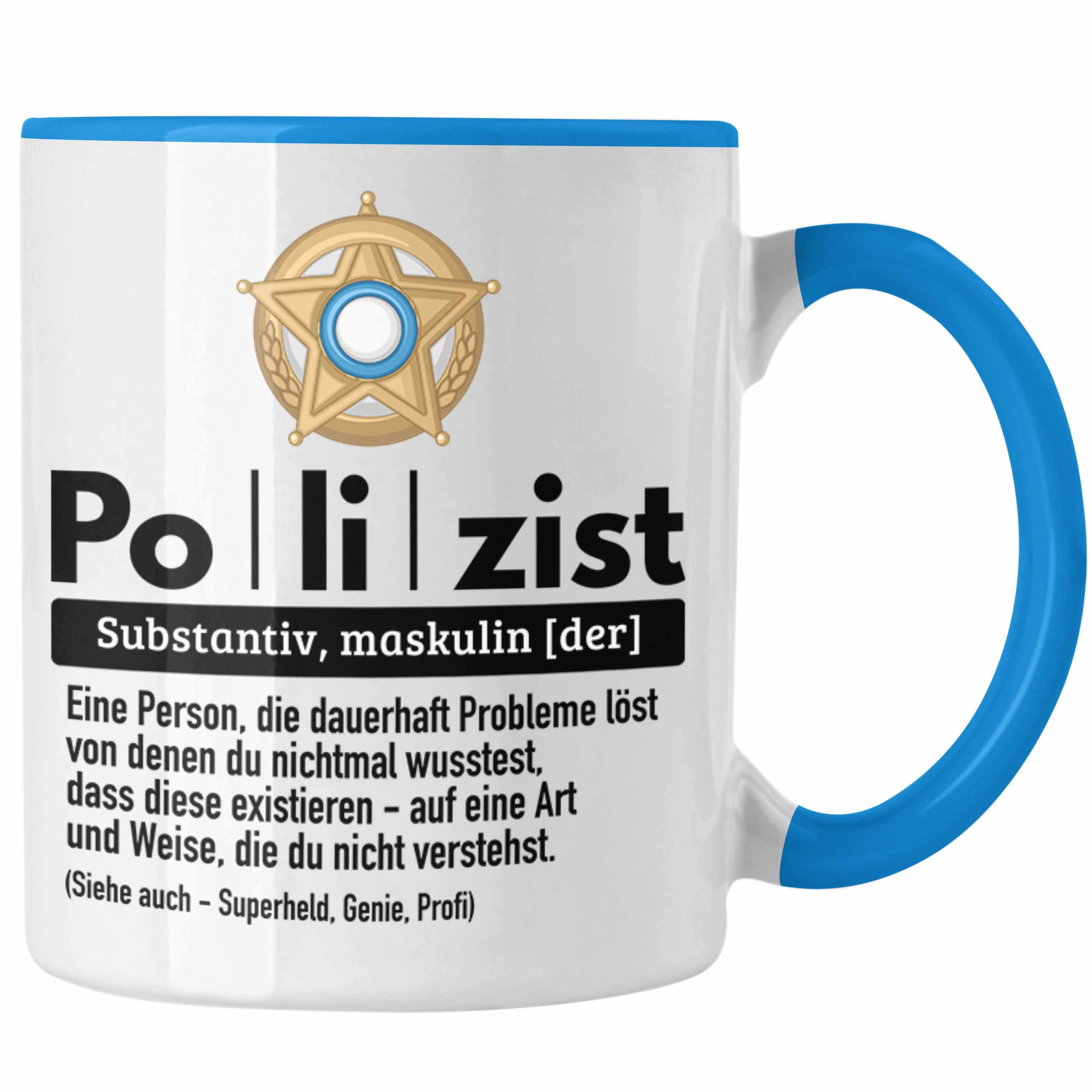 Trendation Tasse Polizist Tasse Geschenk Lustiger Spruch Definition Bester Polizei Blau