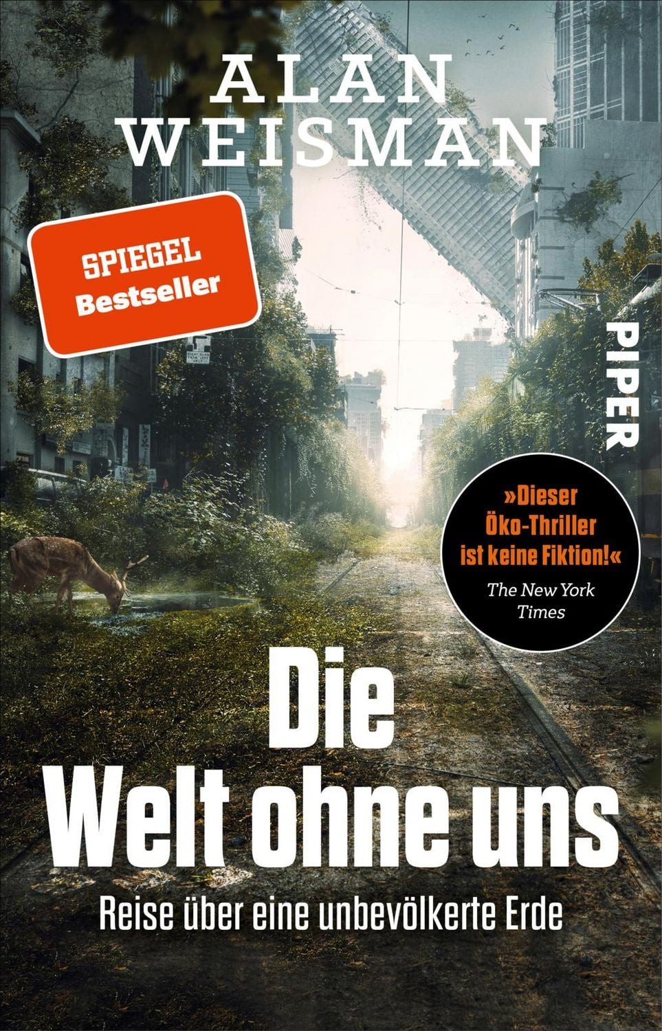 Die Welt ohne uns / Alan Weisman