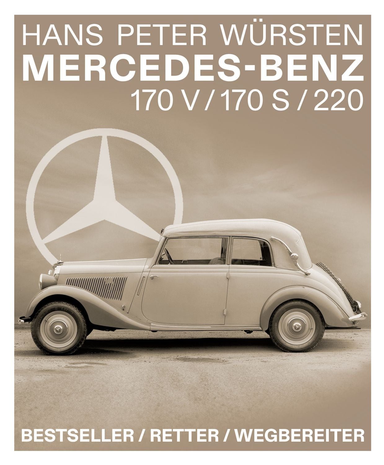 Mercedes-Benz 170 V / 170 S / 220 / Hans Peter Würsten