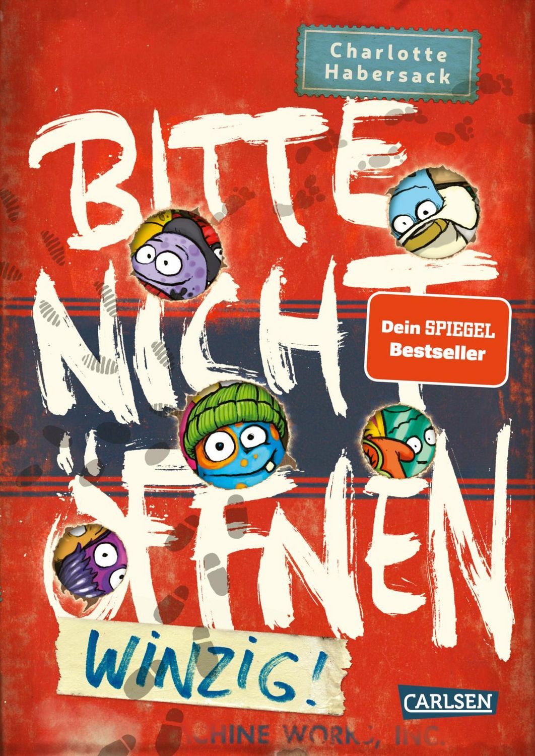 Bitte nicht öffnen 7: Winzig! / Charlotte Habersack