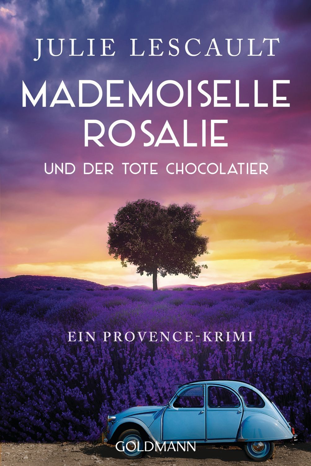 Mademoiselle Rosalie und der tote Chocolatier / Julie Lescault