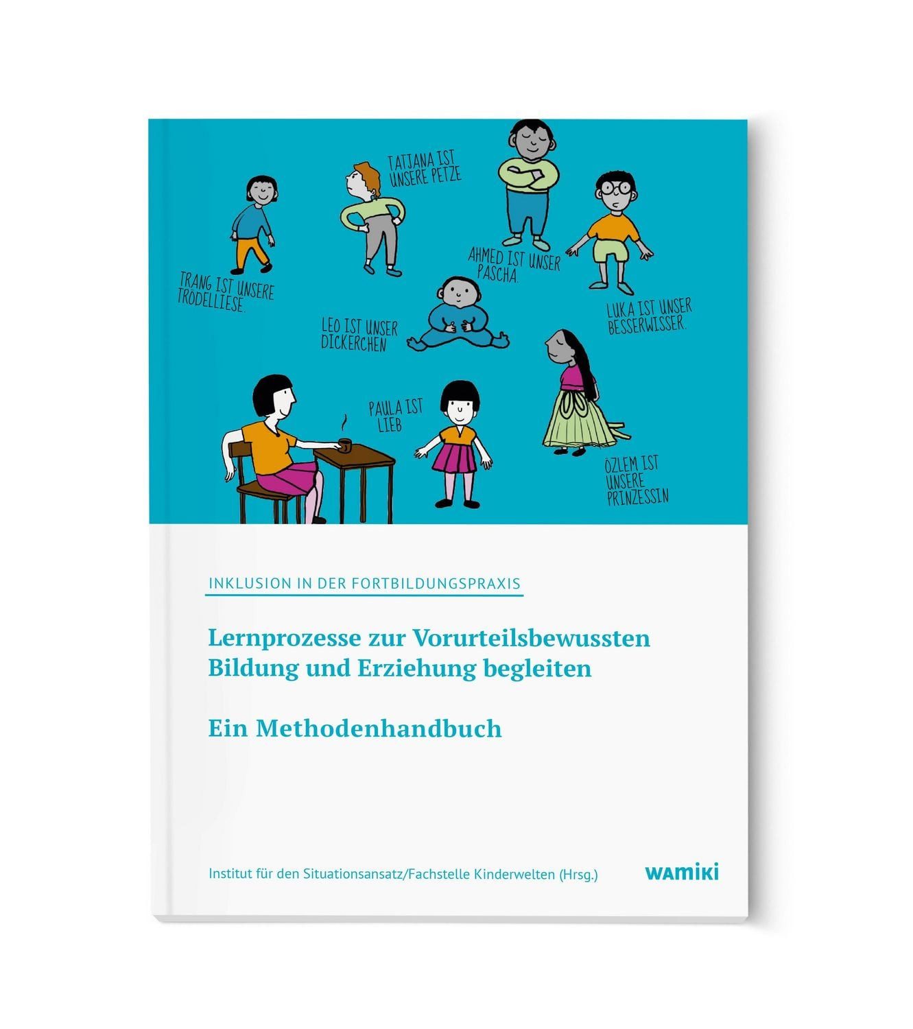 Inklusion in der Fortbildungspraxis: Ein Methodenhandbuch / diverse