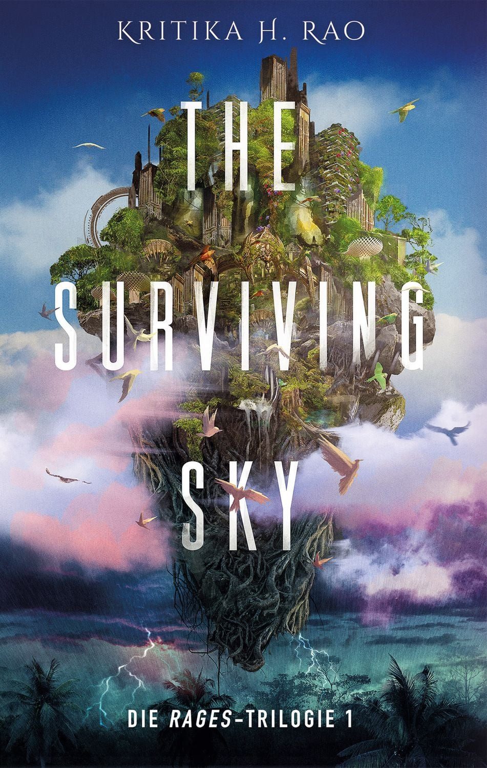Belletristik The Surviving Sky (Die Rages-Trilogie 1): Eine epische Science-Fantasy Kritika H. Rao