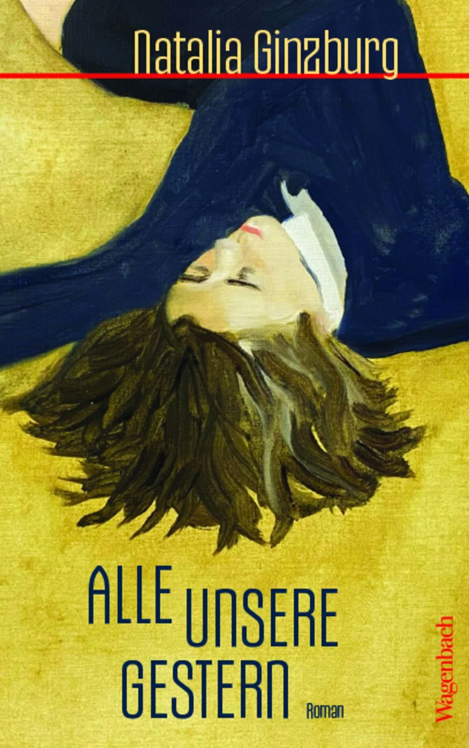 Alle unsere Gestern / Natalia Ginzburg