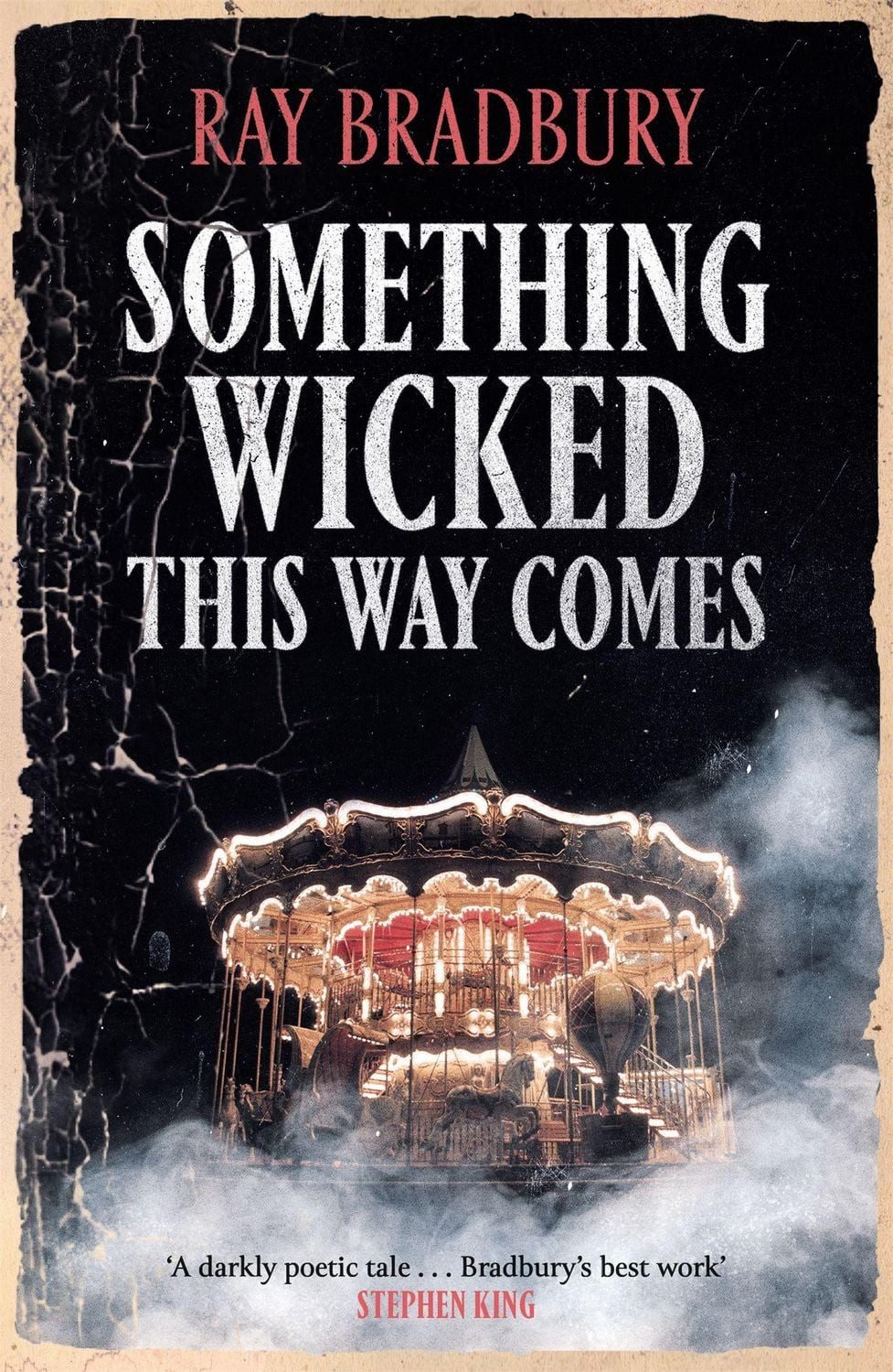 Something Wicked This Way Comes / Ray Bradbury