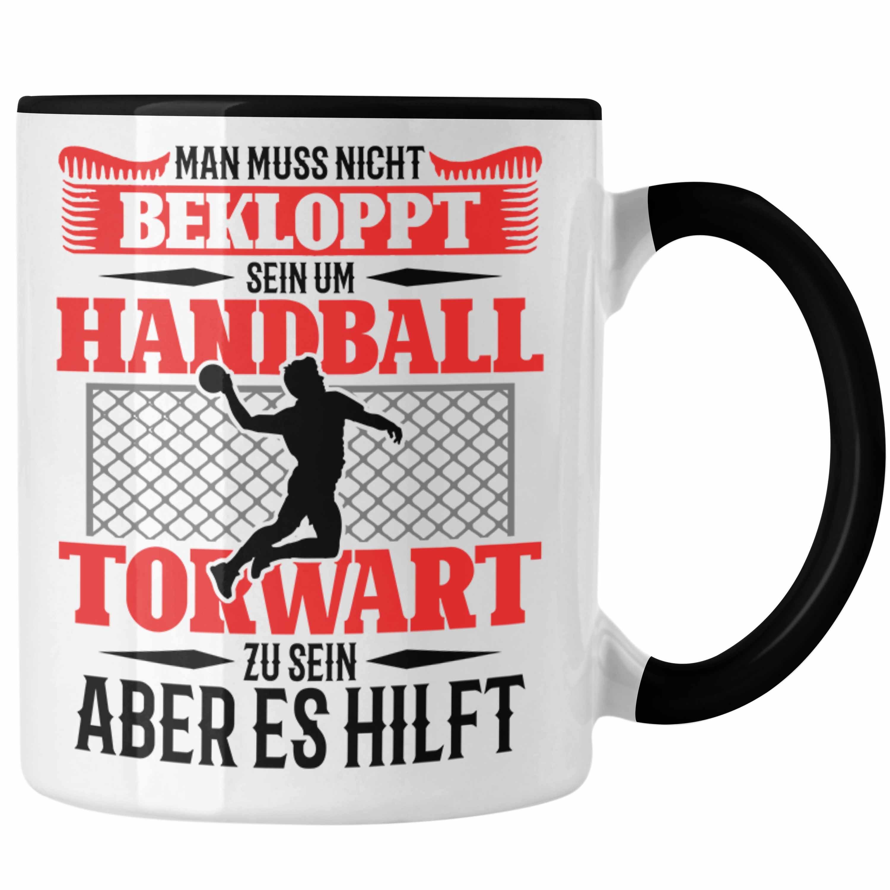 Trendation Tasse Lustige Tasse für Handball Torhüter Torwart Geschenk Spruch Geschenkid Schwarz