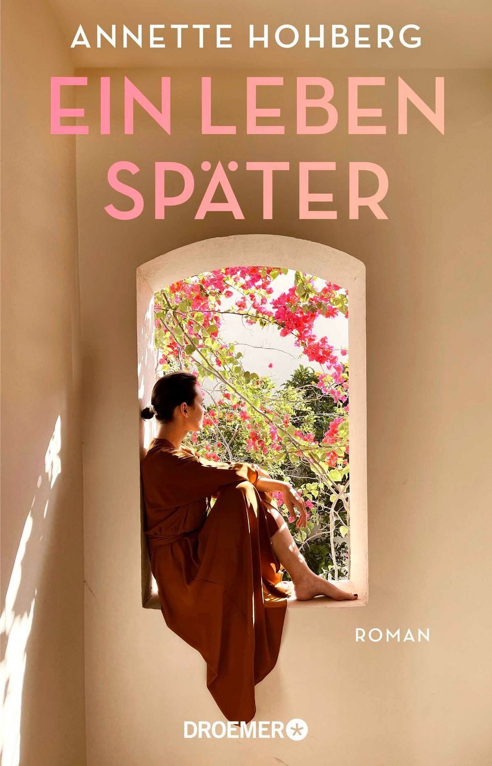 Ein Leben später / Annette Hohberg
