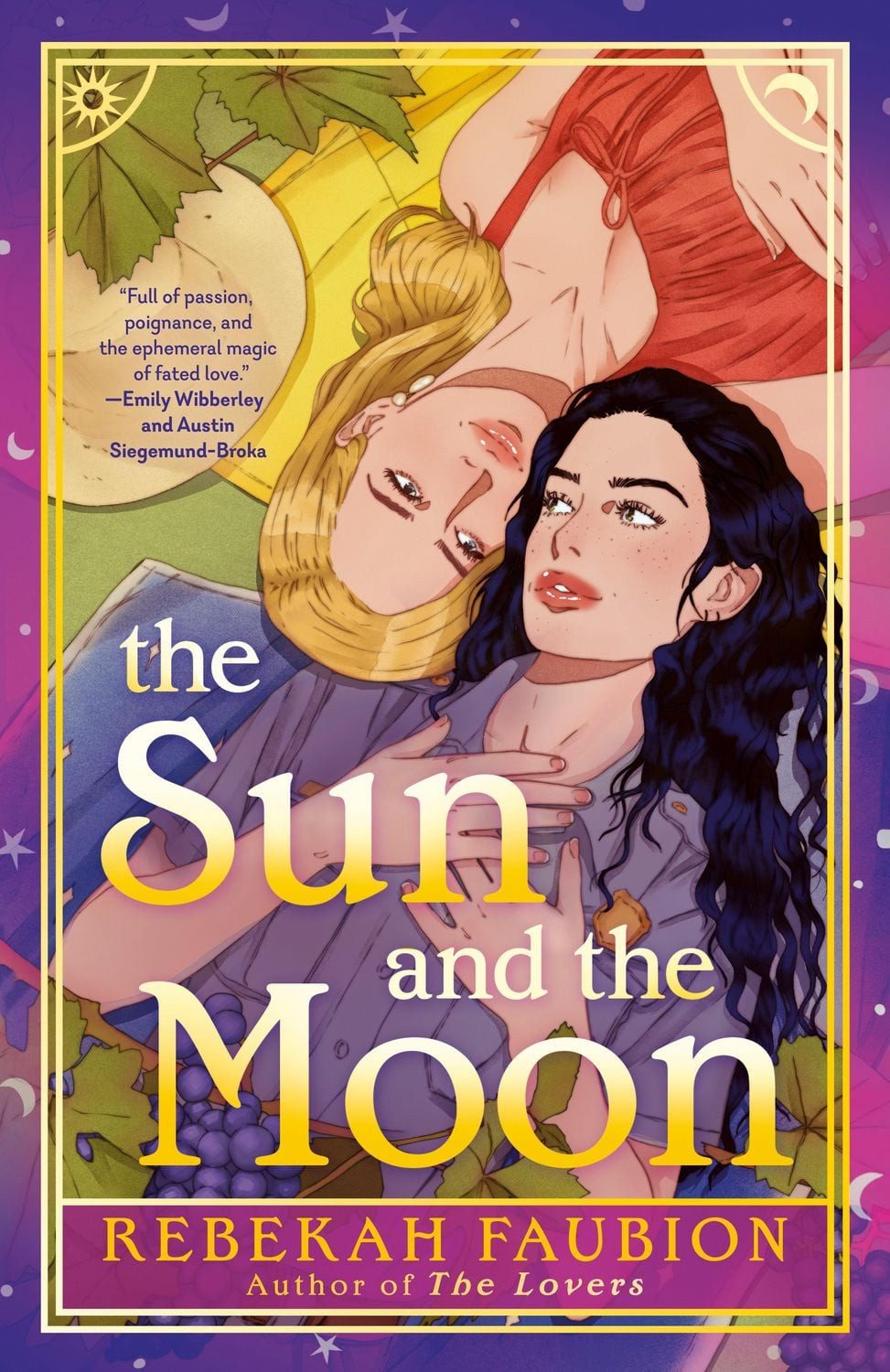 Sun and the Moon, The / Rebekah Faubion