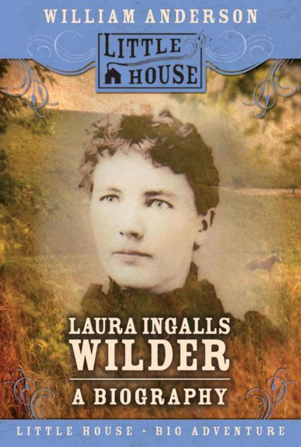 Laura Ingalls Wilder / William Anderson