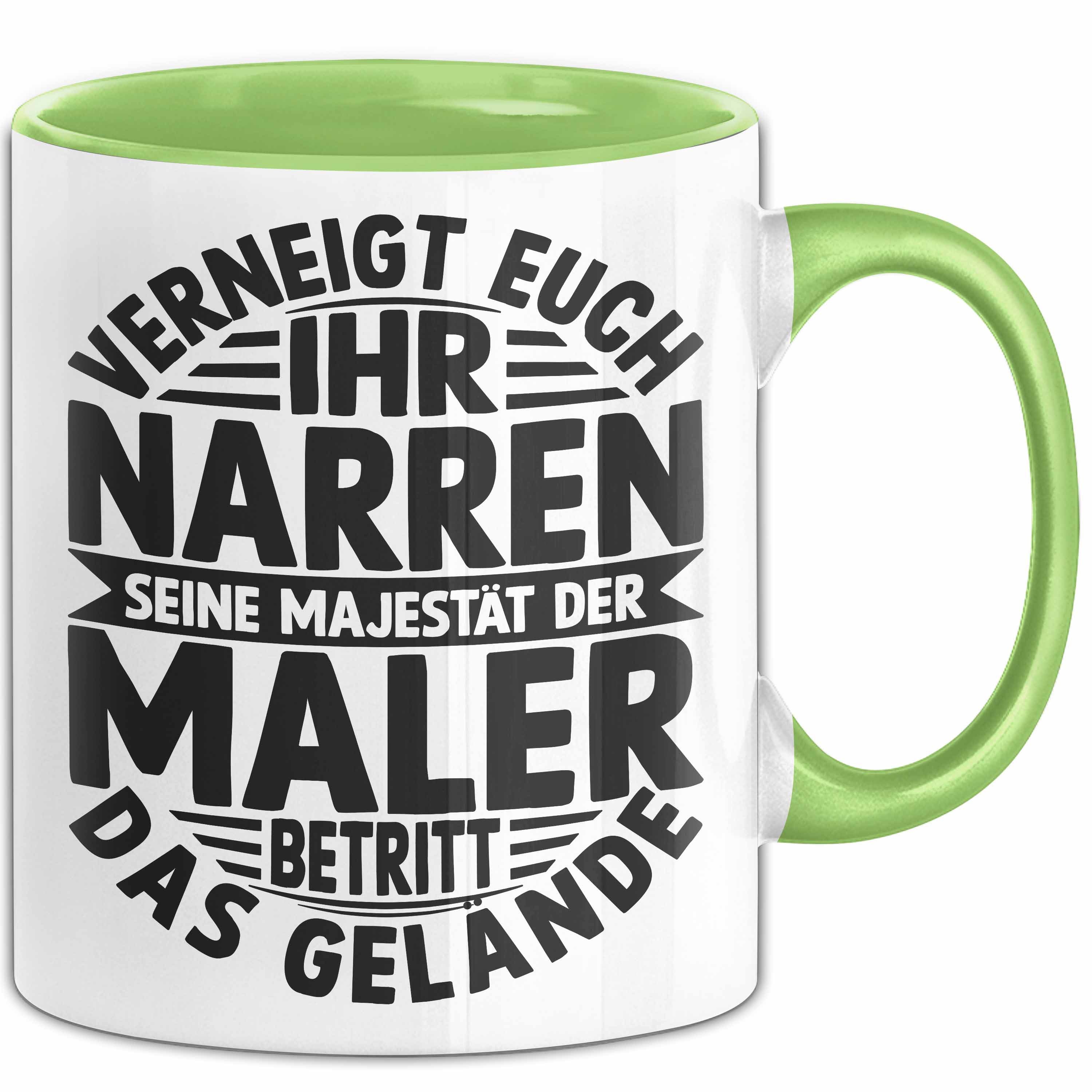 Tasse Maler Tasse Geschenk Spruch Männer Verneigt Euch Ihr Narren Seine Maje