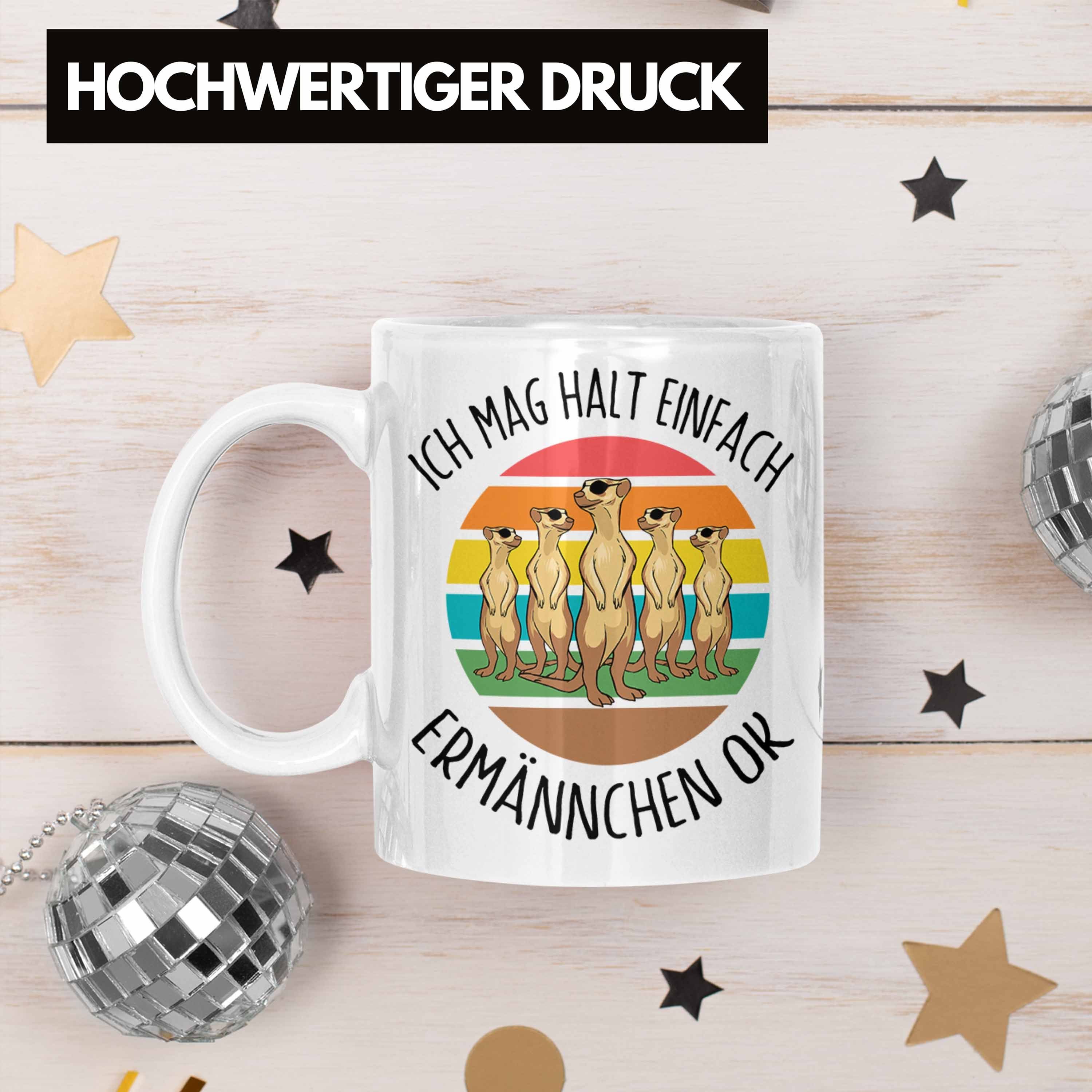 Erdmännchen für Tasse Weiss Tasse Ich Erdmännchenliebhaber Lustige Mag Trendation Ha Geschenk