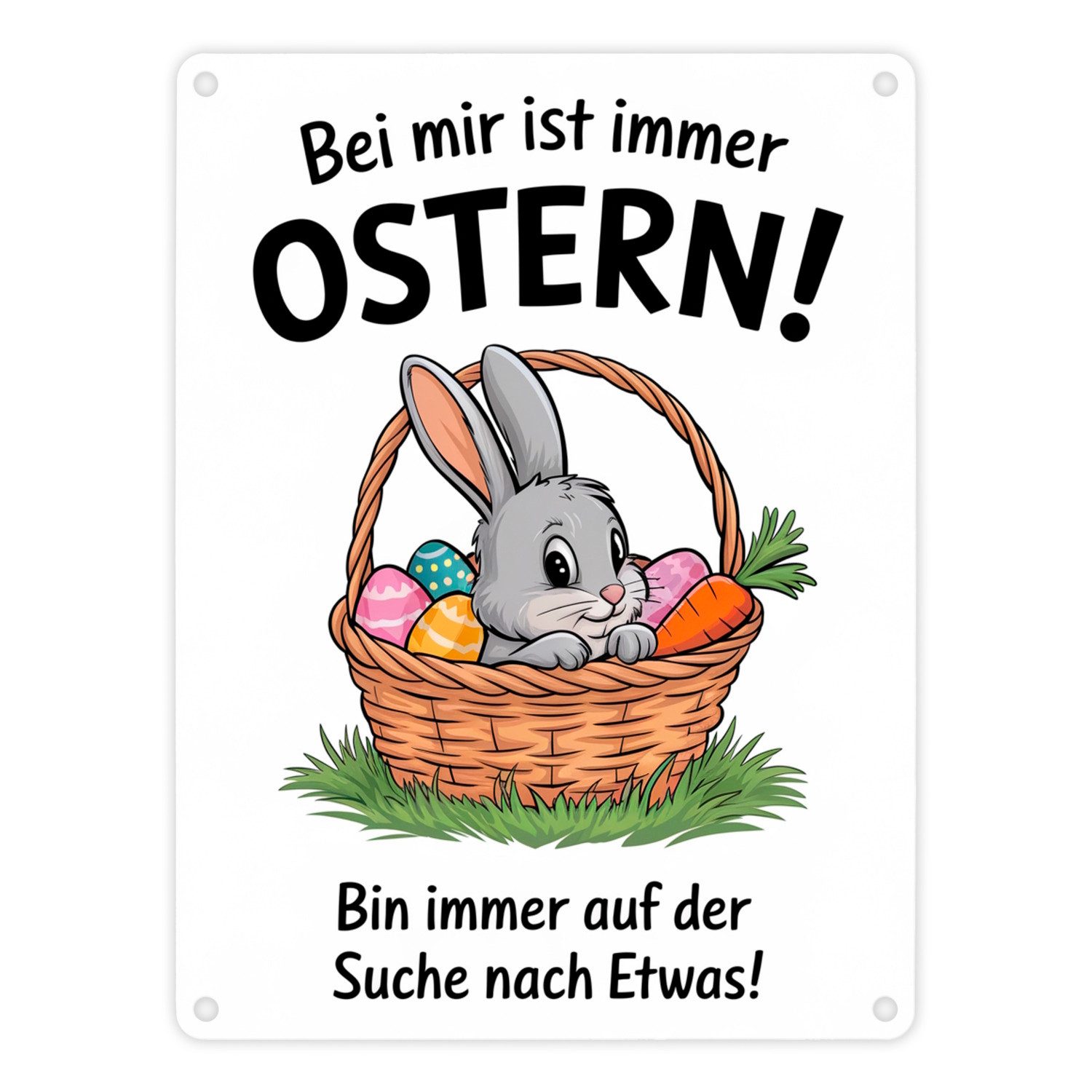 Metallschild Bei mir ist immer Ostern Metallschild in 15x20 cm - suche immer Etwas