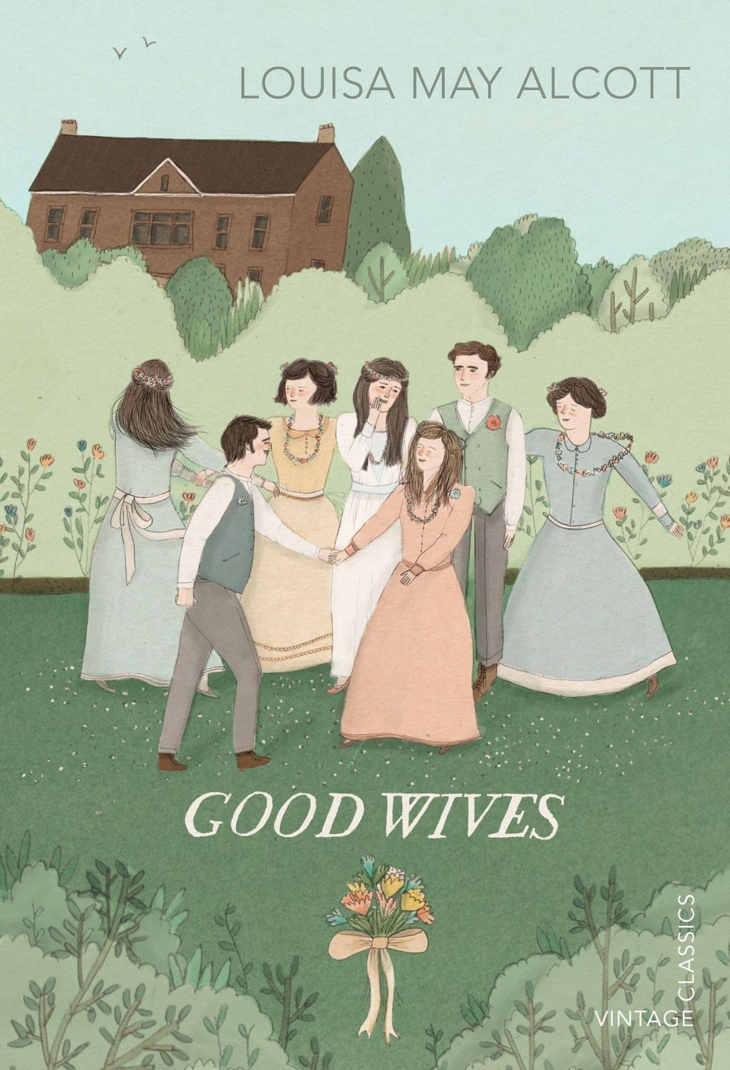 Good Wives / Louisa May Alcott