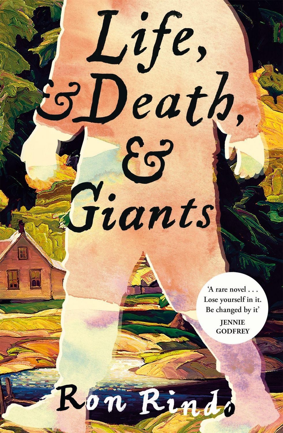 Life, and Death, and Giants / Ron Rindo