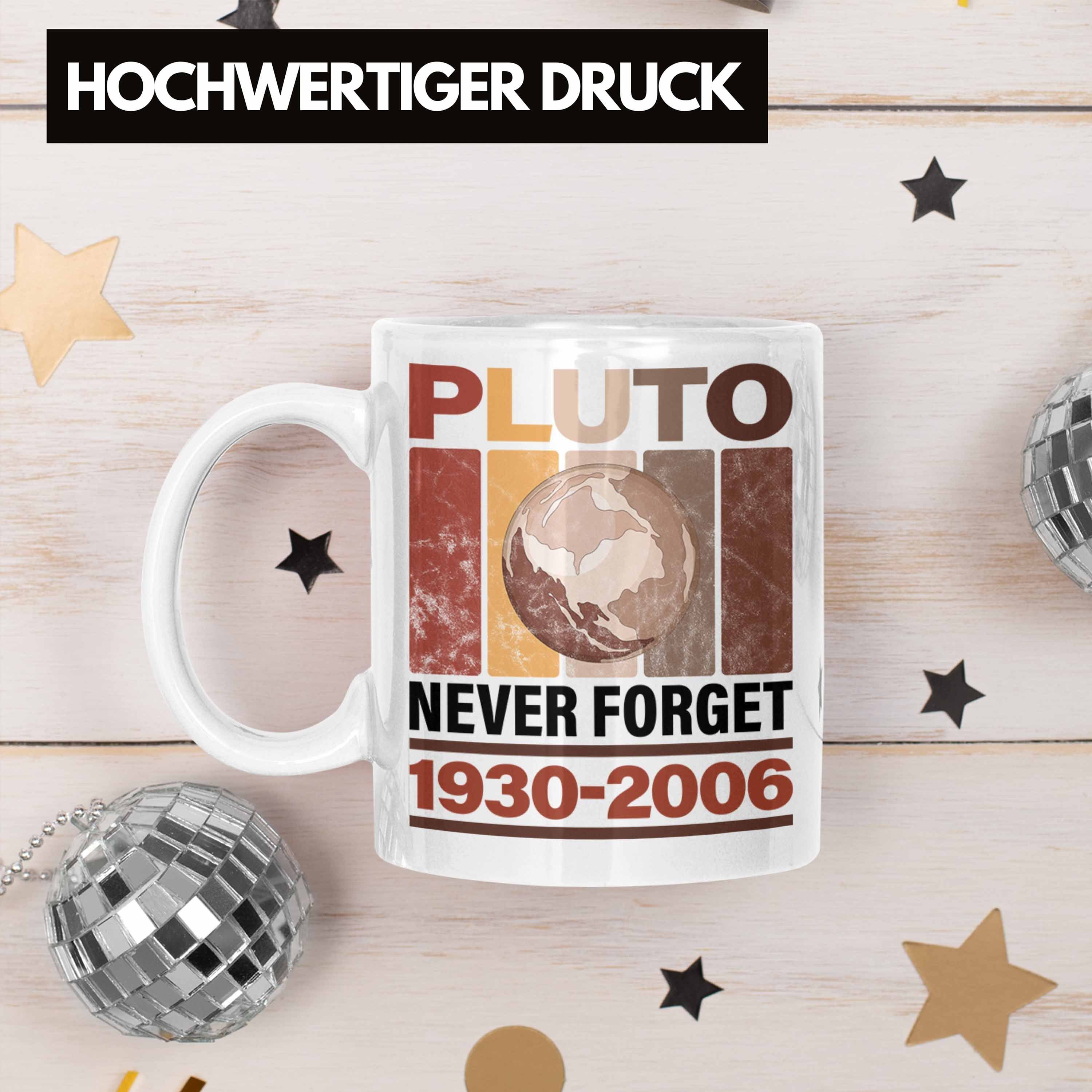 Trendation Tasse Lustige Tasse "Pluto Never Forget" Astronomie-Fans Weiss Geschenk